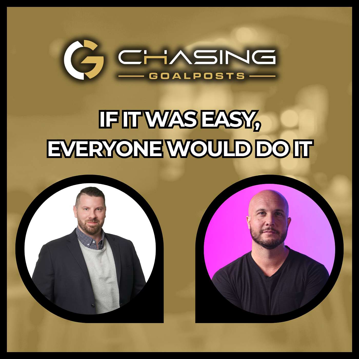 Chasing Goalposts Podcast
