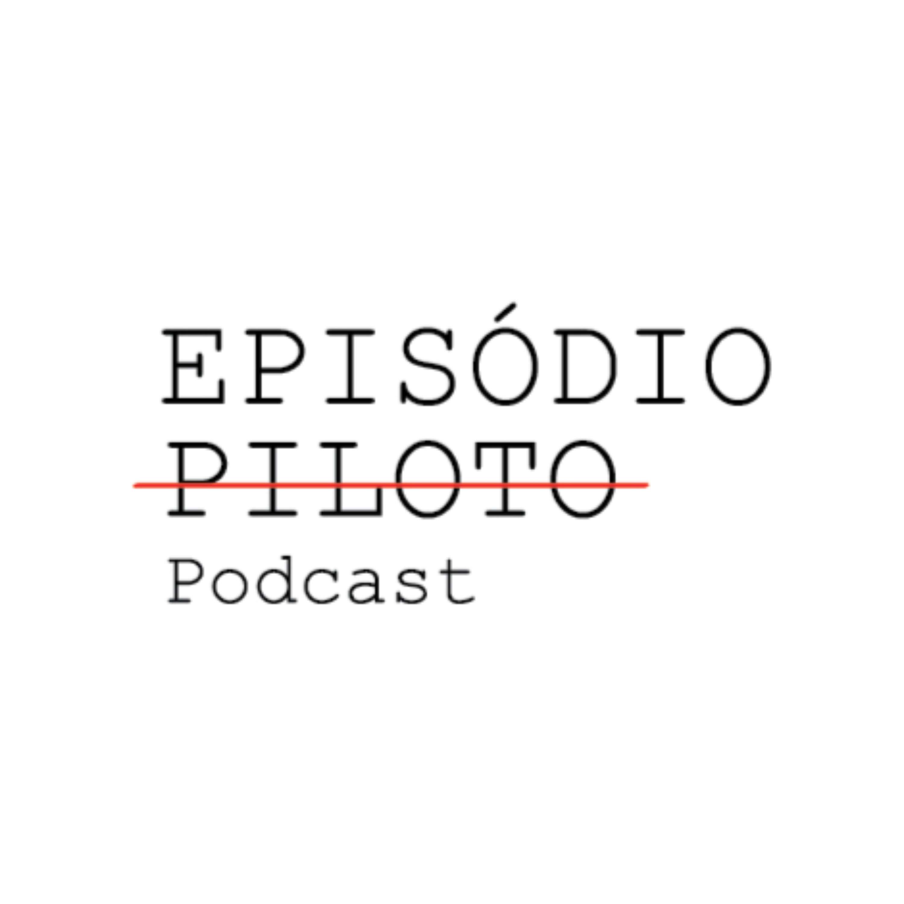 Episódio Piloto