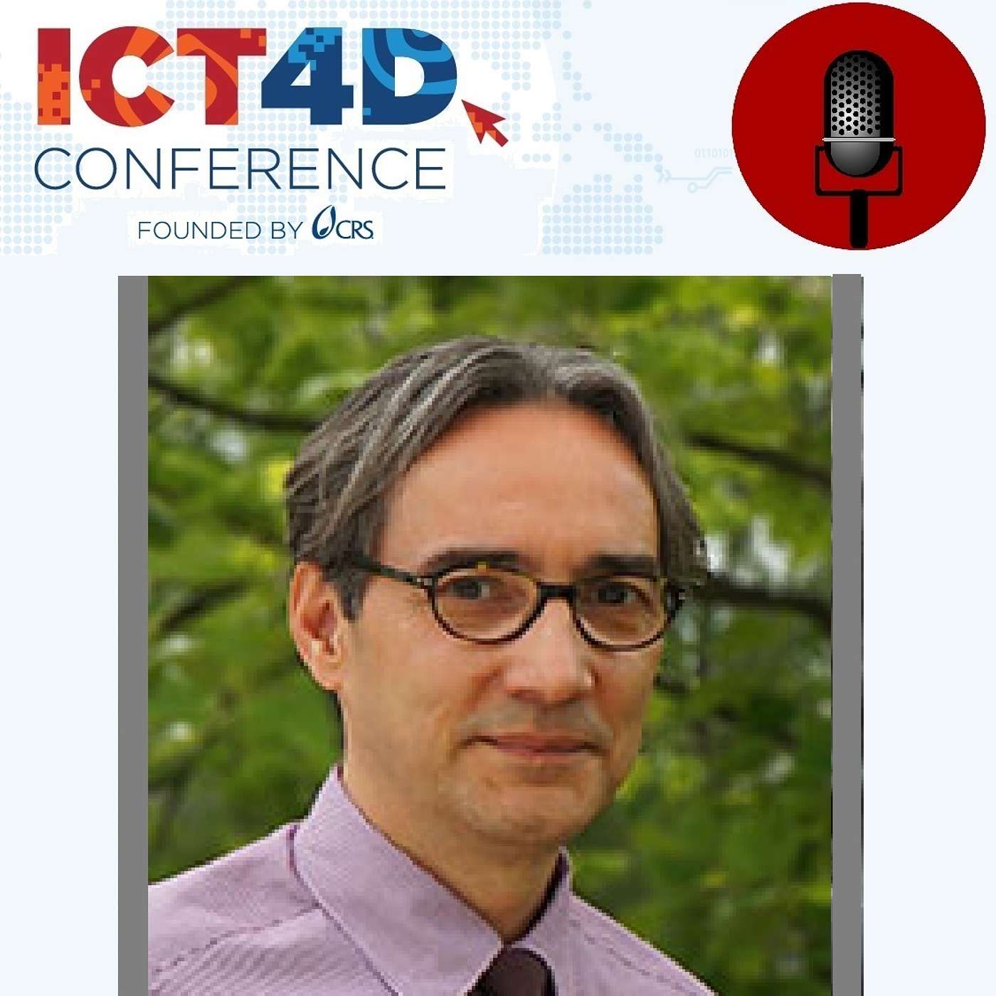 ICT4D Conference Podcast: Global Tech, Local Good