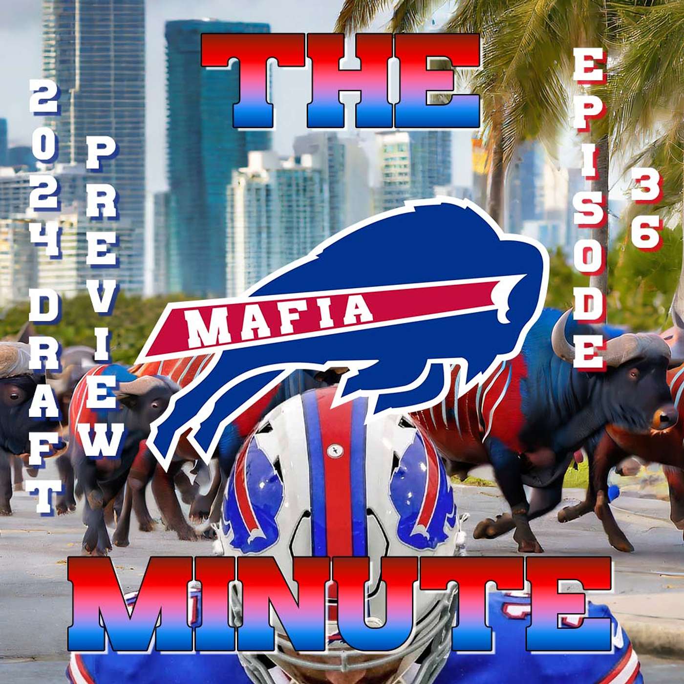 The Mafia Minute: Buffalo Bills 2024 Draft Preview and Latest News #NFL #BuffaloBills #GoBills episode artwork