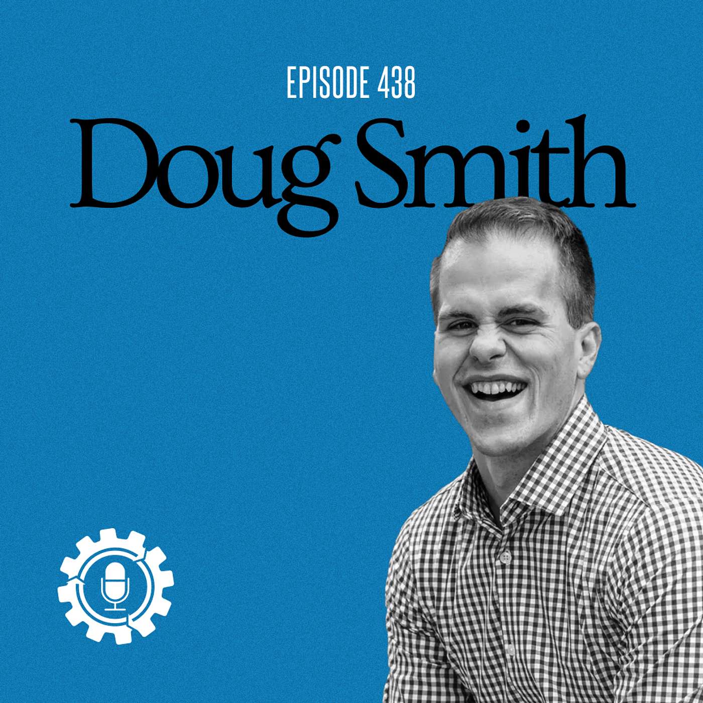 The L3 Leadership Podcast with Doug Smith