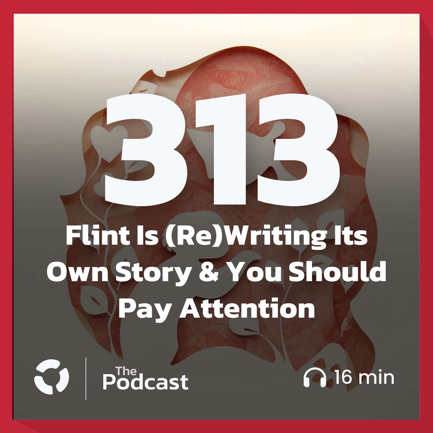 Flint Is (Re)Writing Its Own Story & You Should Pay Attention Flint Is (Re)Writing Its Own Story & You Should Pay Attention