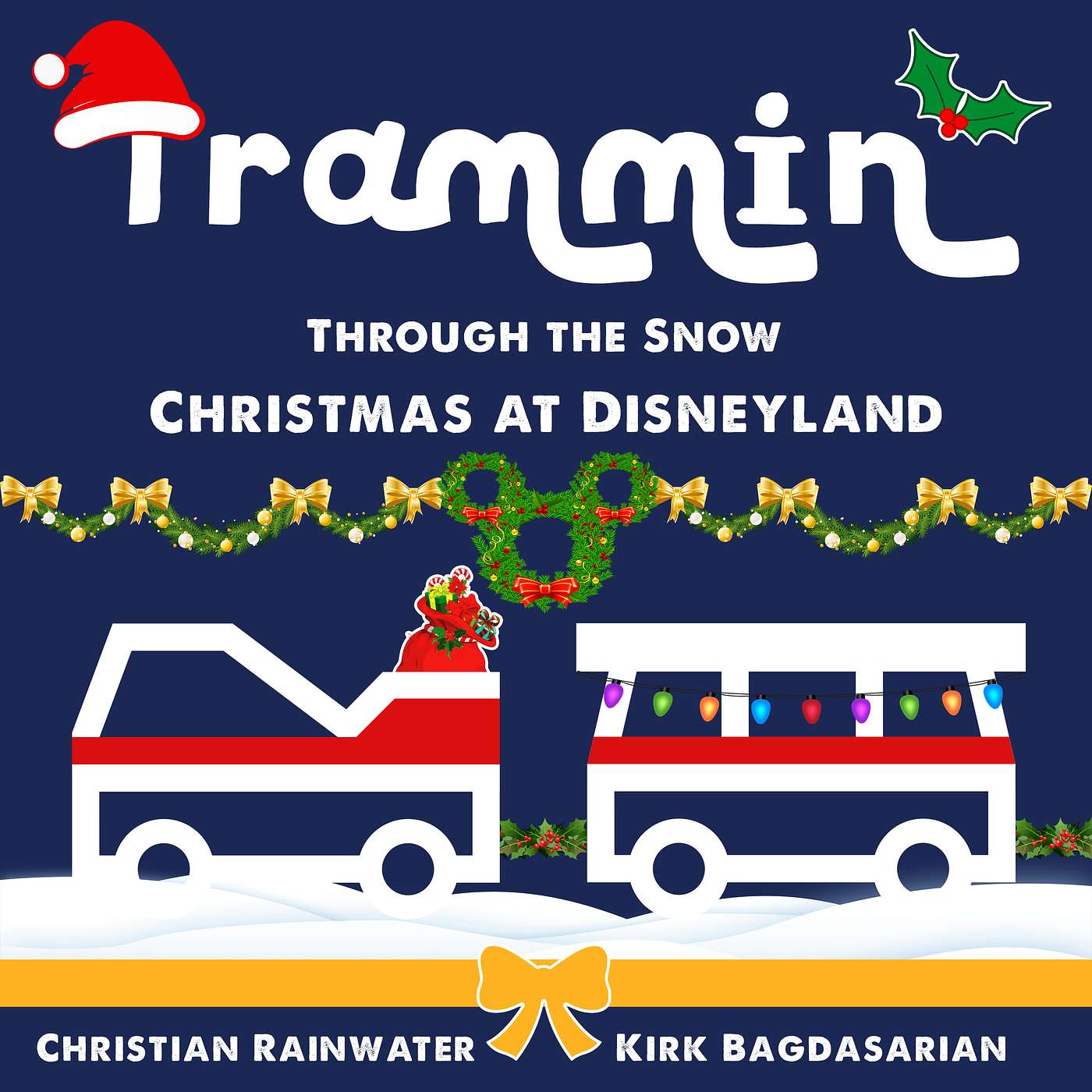 Trammin\' - A Disneyland Podcast