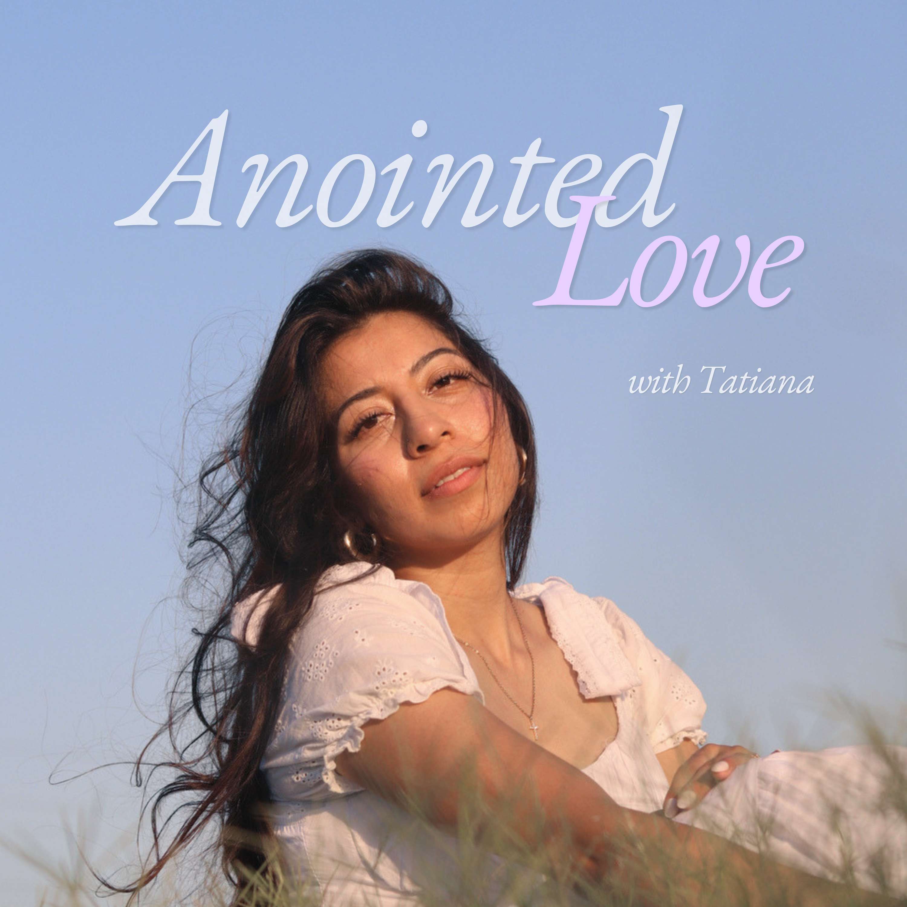 Anointed Love