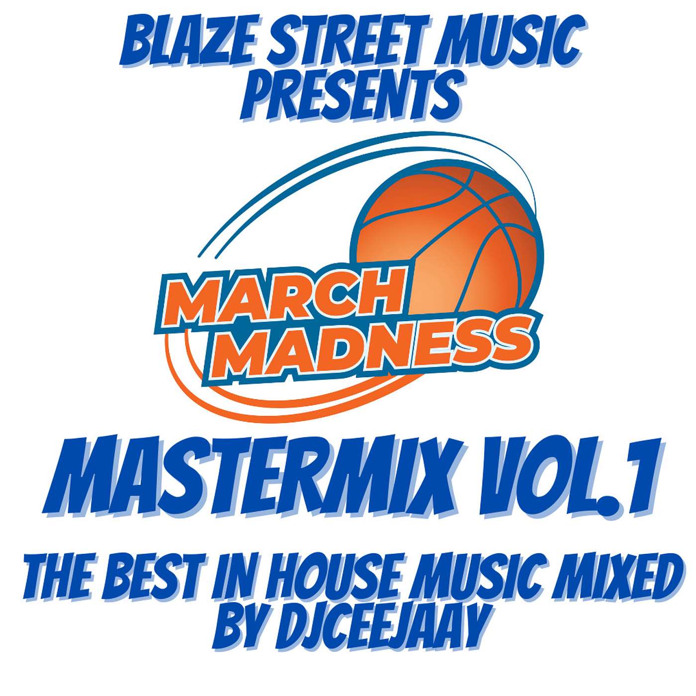 BSM Presents - March Madness Mastermix Vol. 1 - The Best of House & Dance Music episode artwork