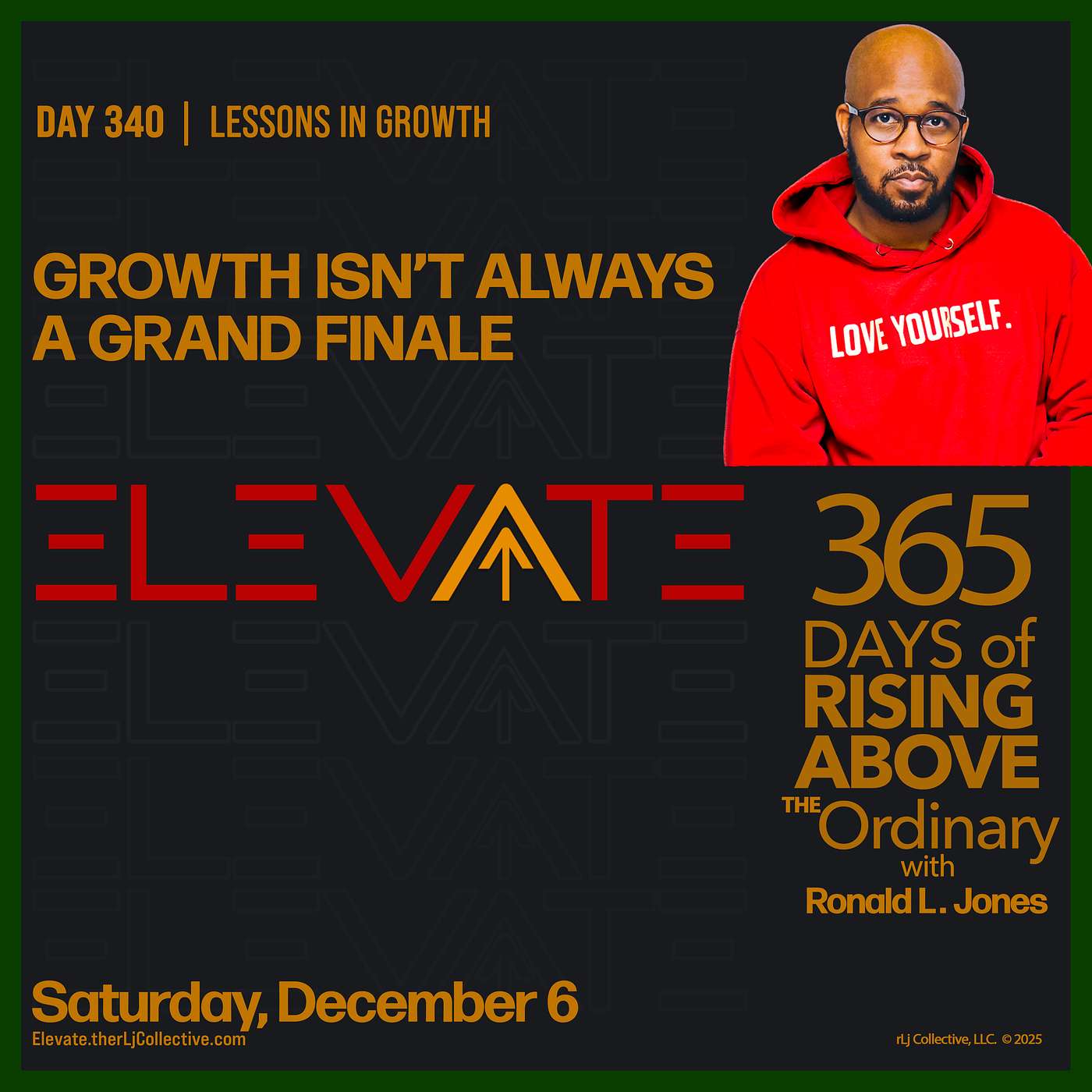 Day 340: Growth Isn’t Always a Grand Finale