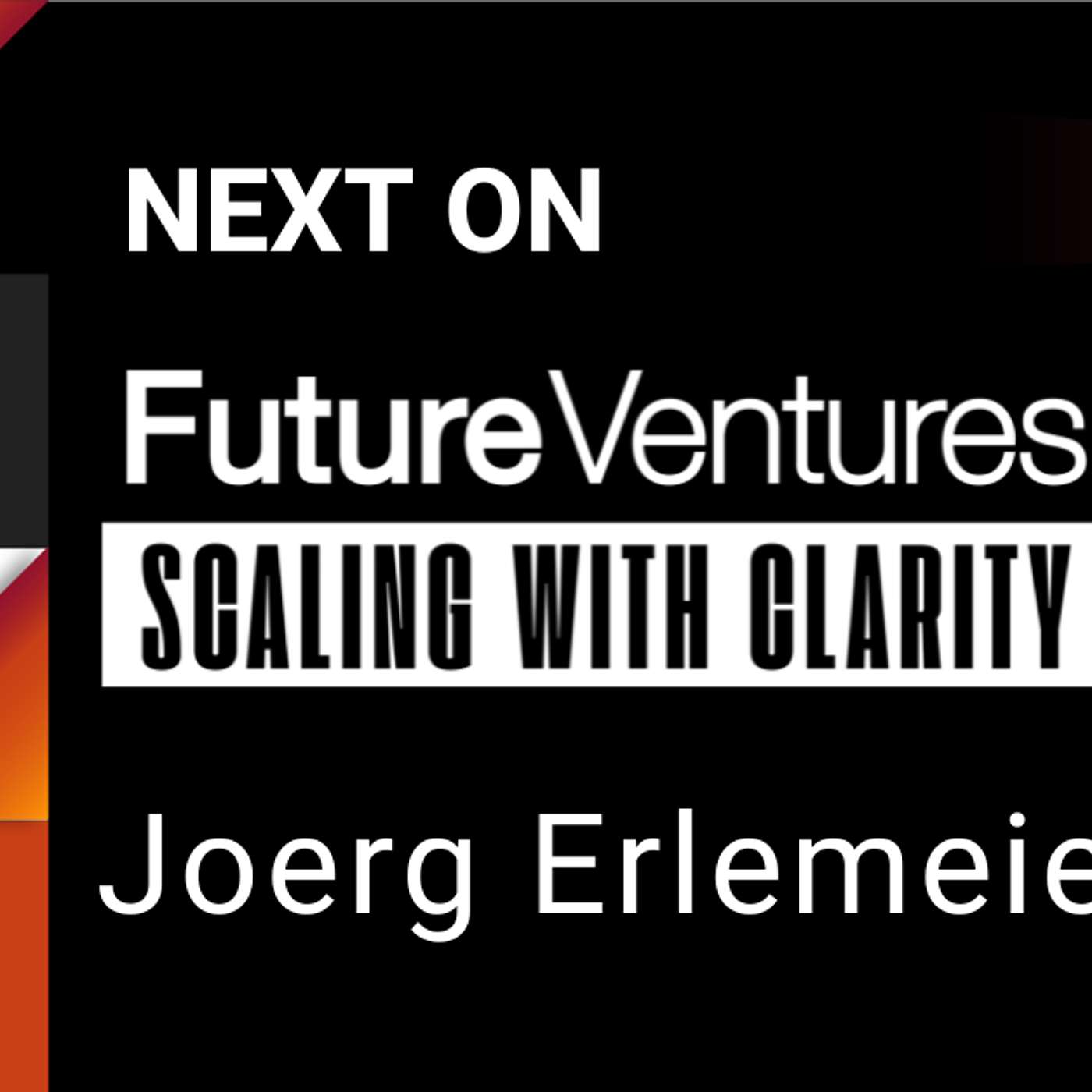 Joerg Erlemeier — Reinventing Leadership in the AI Era | Future Ventures Podcast Ep. 52