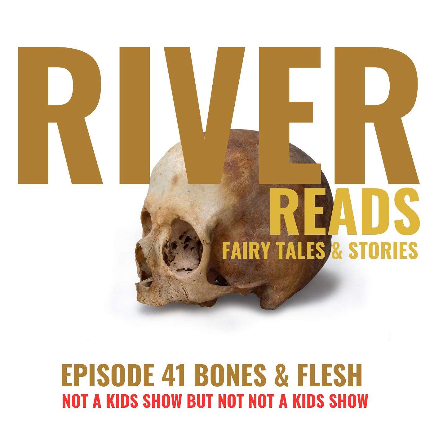 Ep 41 - Flesh & Bones