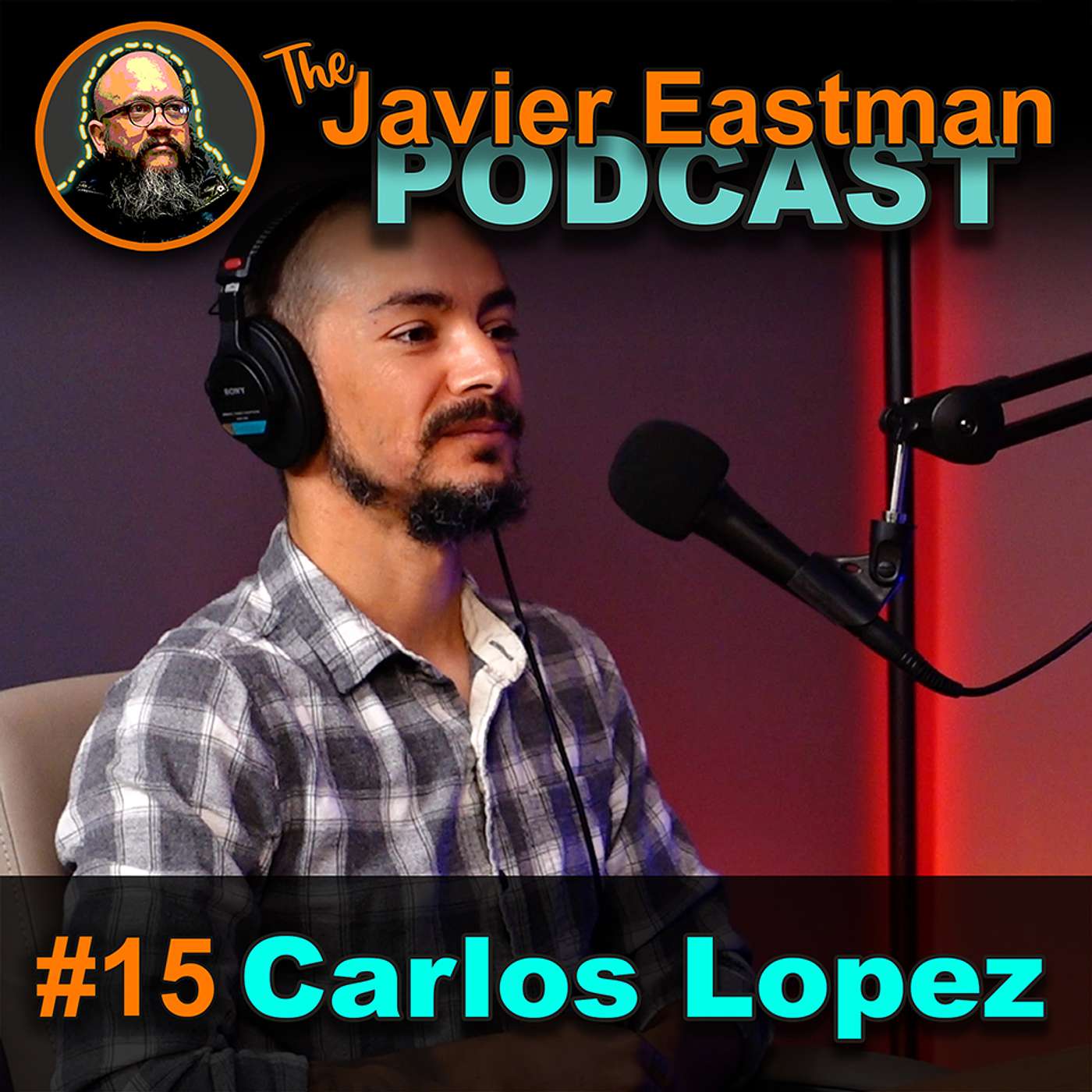The Javier Eastman Podcast