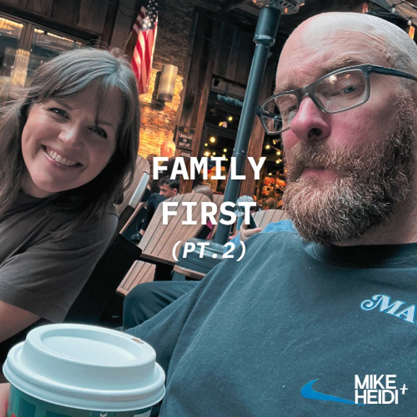 Family First (Pt. 2)