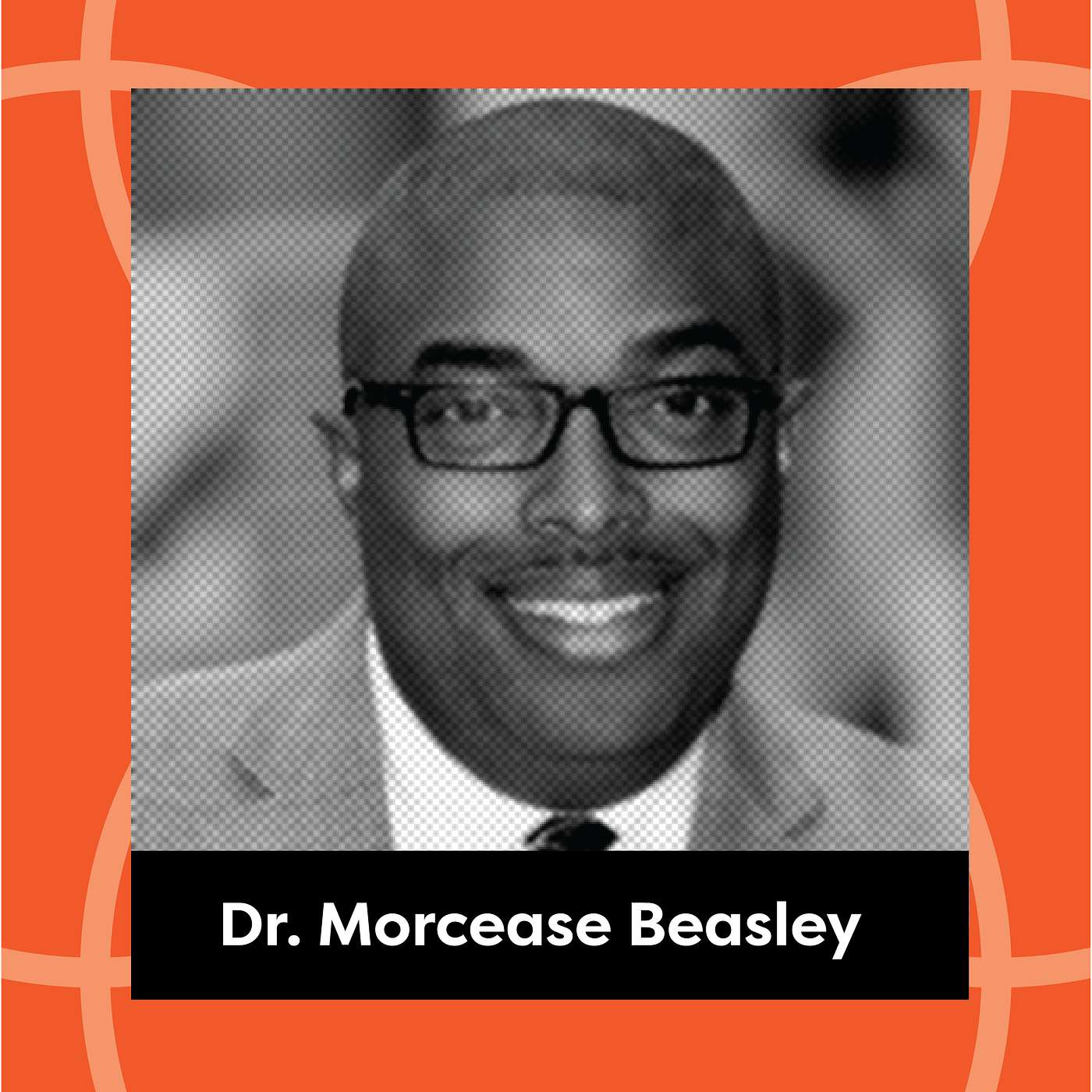 Ep. 188: Dr. Morcease Beasley - Leading Education with Executive Function