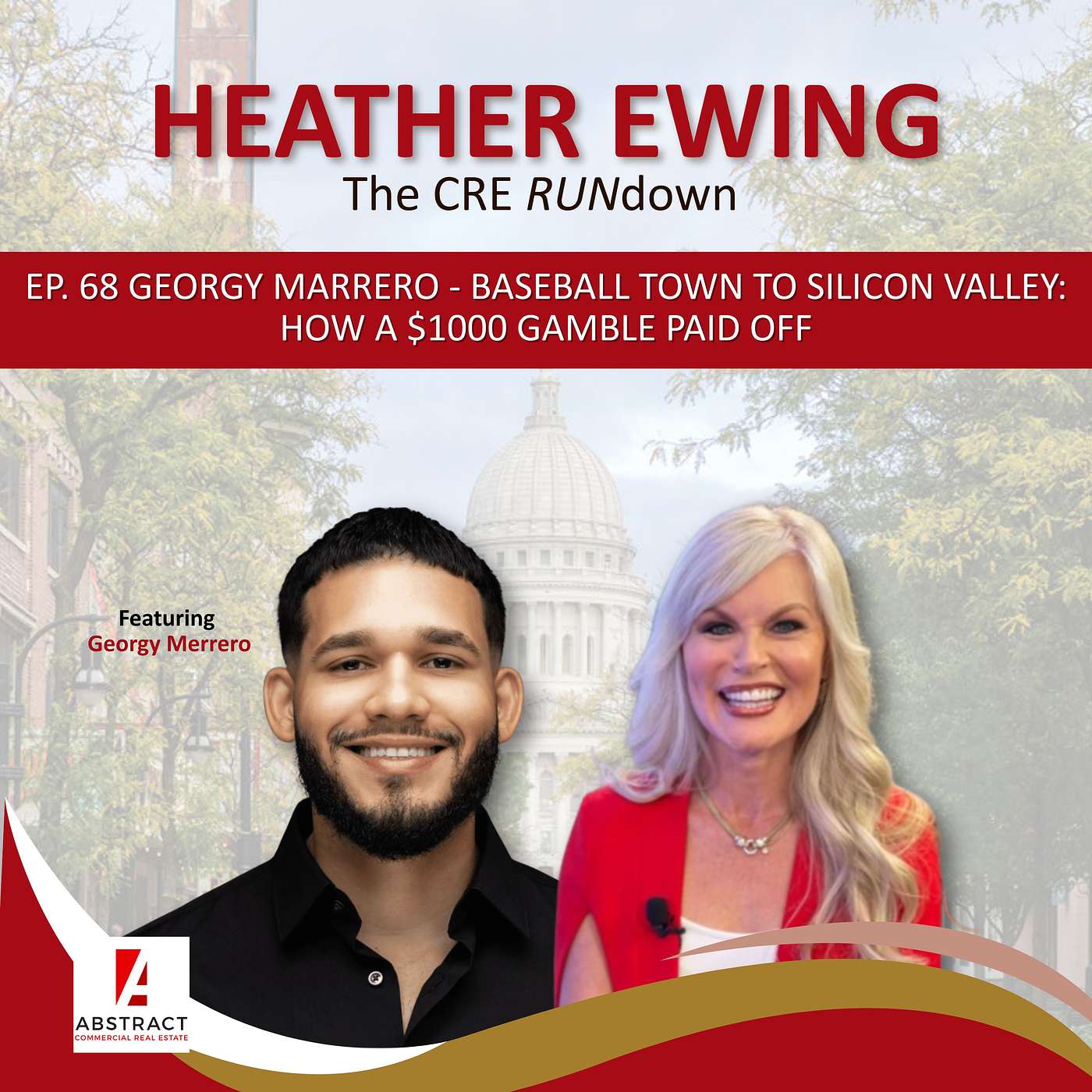Ep. 68 Georgy Marrero - Baseball Town to Silicon Valley: How a $1000 Gamble Paid Off