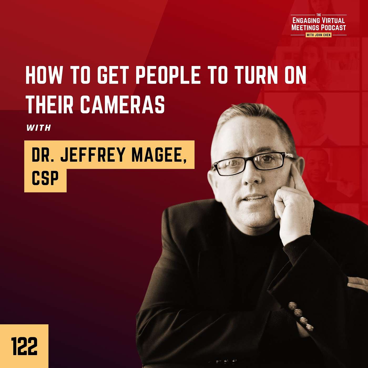 How To Get People To Turn On Their Cameras with Dr. Jeffrey Magee, CSP