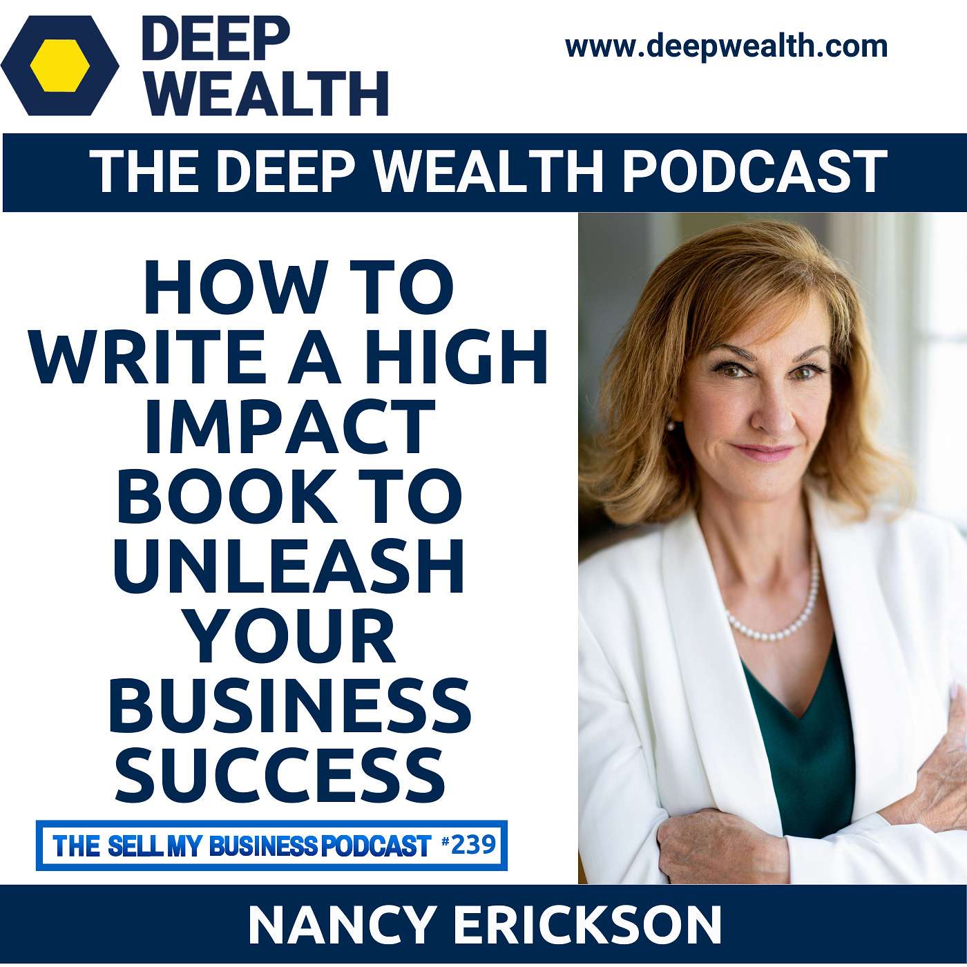 The Deep Wealth Podcast - Unlock Your Deep Wealth—In Business and Life