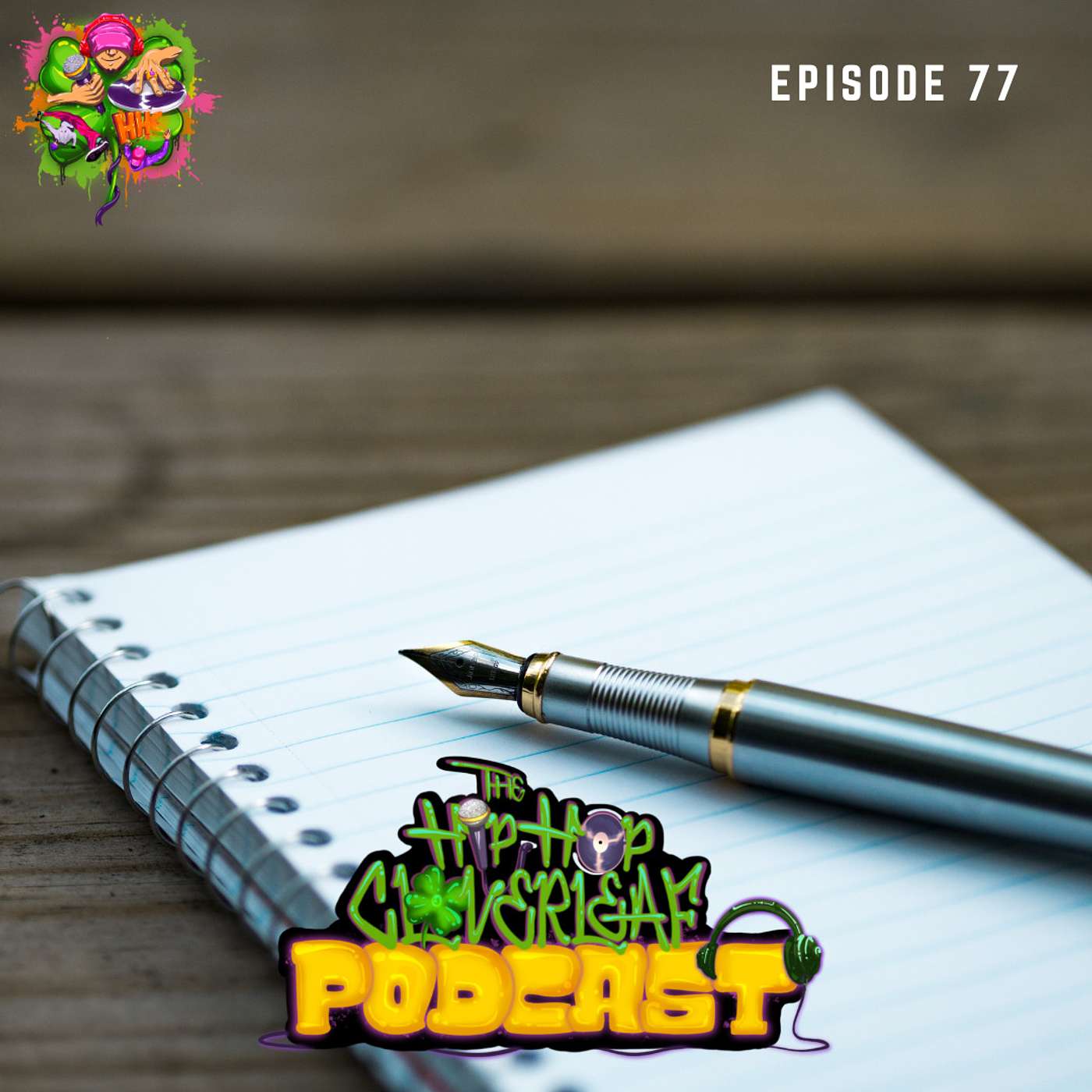 The Hip Hop Cloverleaf Podcast