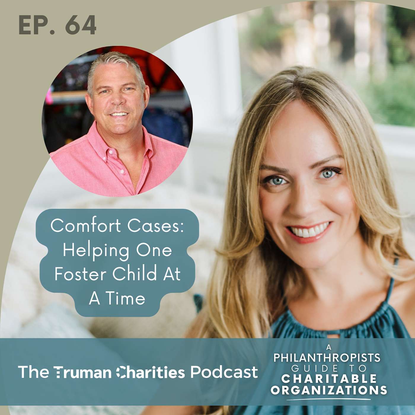 Ep. 064 Did You Know 80% of Inmates Have Been Touched By The Foster Care System? Find Out How Rob Sheer Founder of Comfort Cases is Changing The Foster Care System One Child At A Time episode artwork