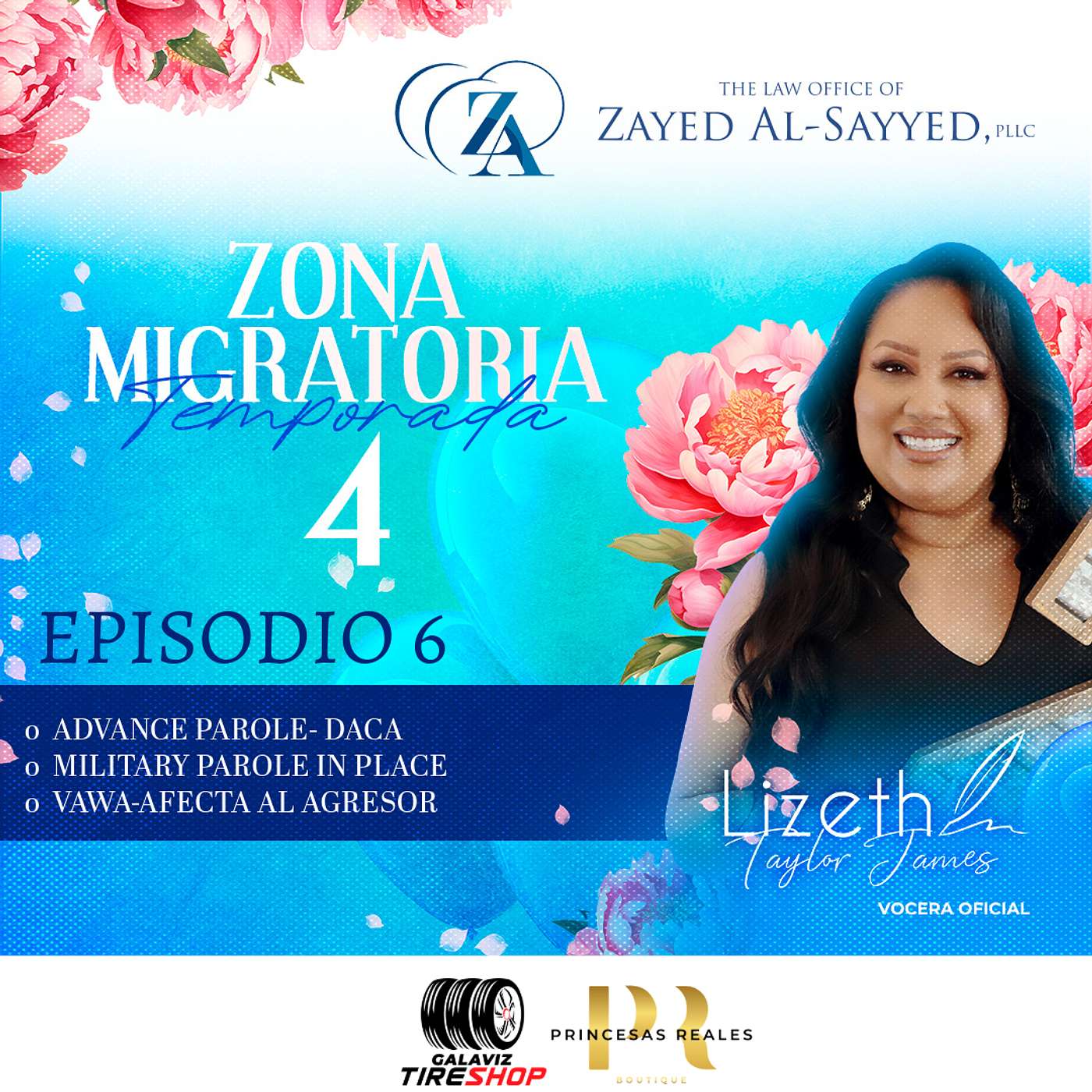 4ta. Temporada /E6: Advance Parole- Daca, Military Parole in Place y VAWA, ¿Afecta al Agresor?