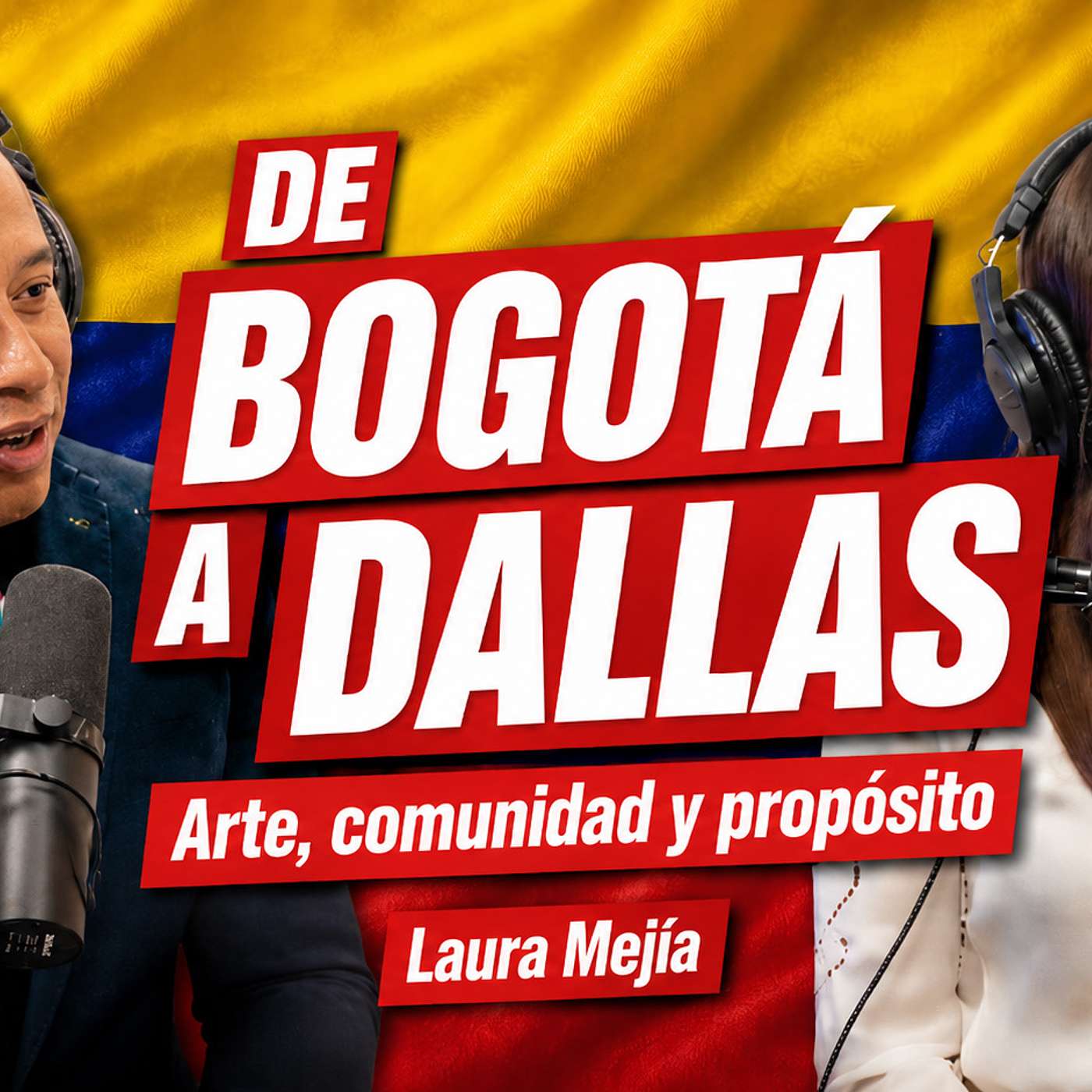 De Bogotá a Dallas: Laura Mejía Construye TO.GATHER, una Empresa de Experiencias Artísticas para Familias Latinas | The Global Latin Factor episode artwork