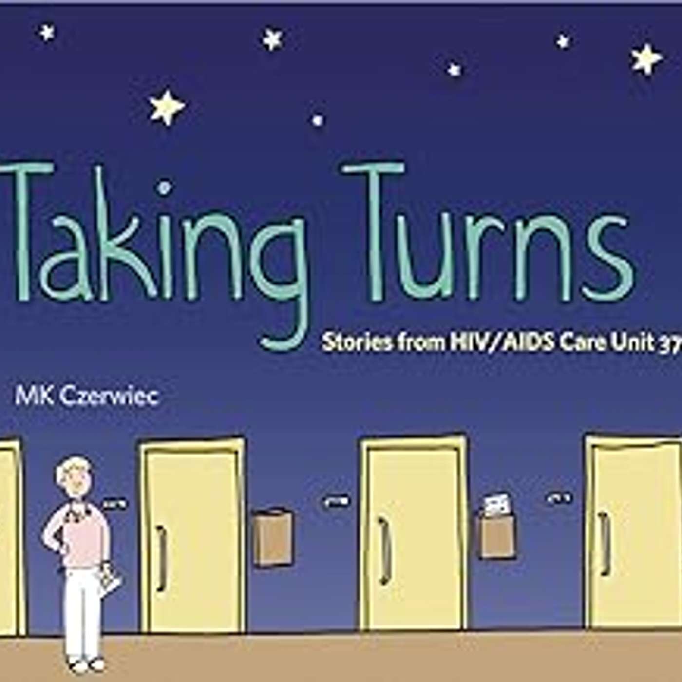 AIDS in the Comics: The Graphic Memoir Taking Turns with MK Czerwiec episode artwork