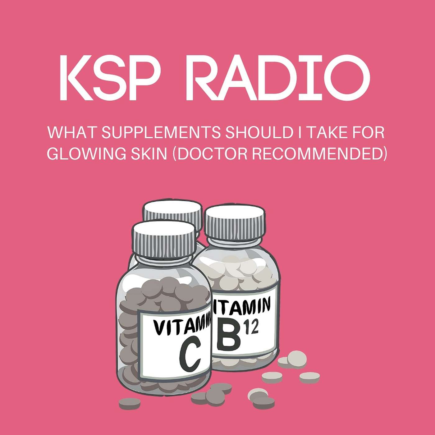 Episode 80: What Supplements Should I Take For Glowing Skin (DOCTOR RECOMMENDED) episode artwork