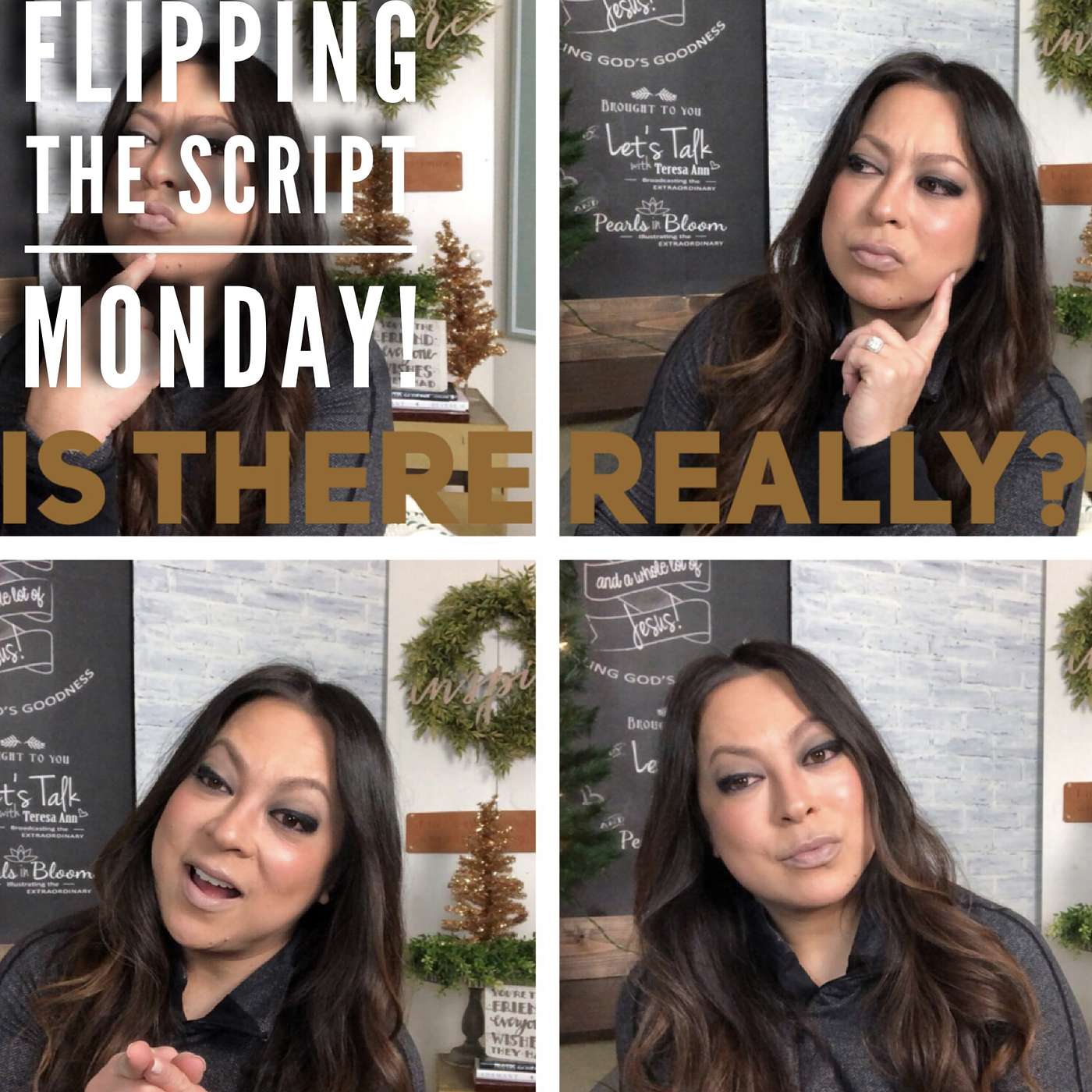 EPISODE 084 | FLIPPING THE SCRIPT MONDAY | CHRISTMAS EVE - HOW CAN WE SEE THIS DIFFERENTLY?