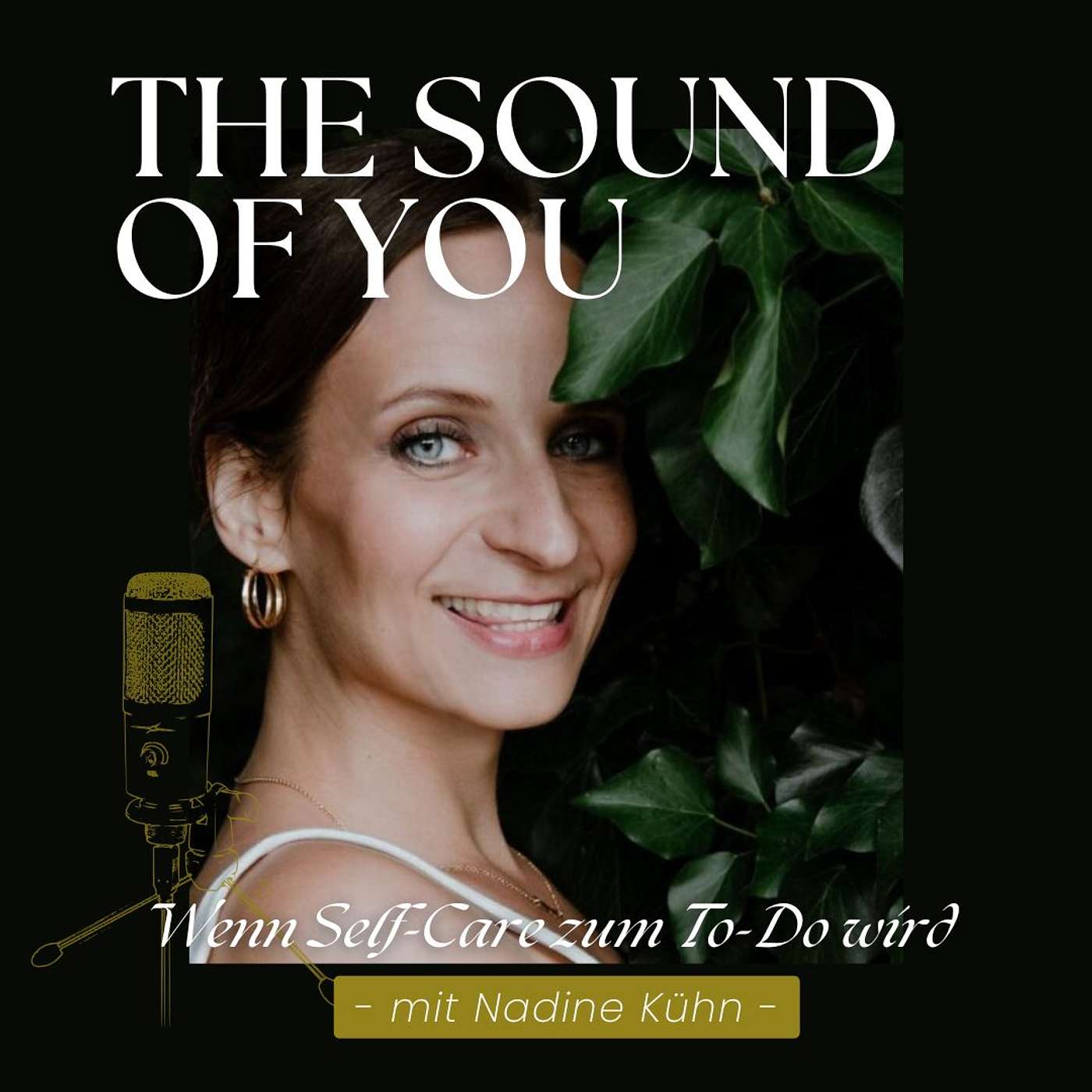 Wenn Self-Care zum To-Do wird _ mit Nadine Kühn