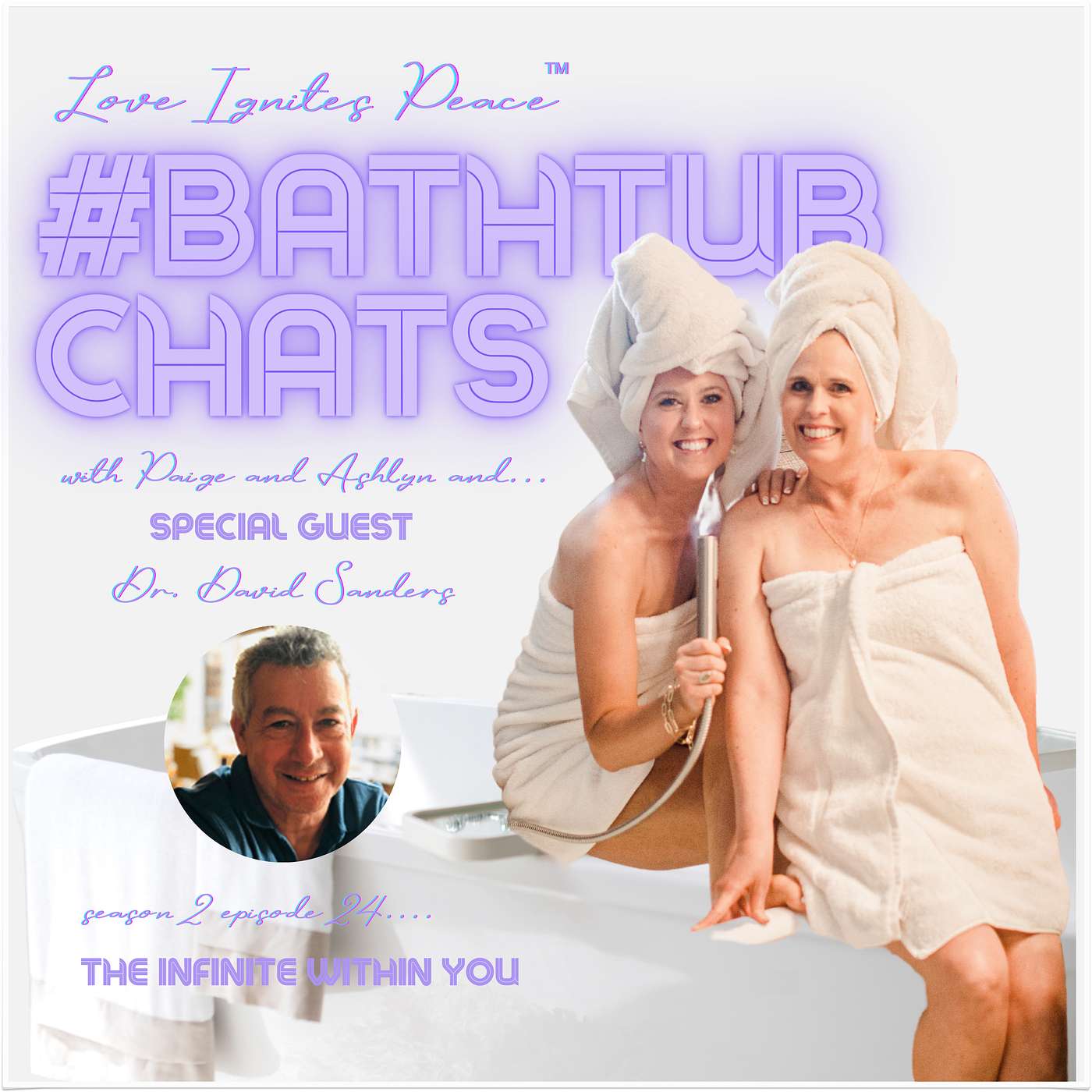 Love Ignites Peace #BathtubChats