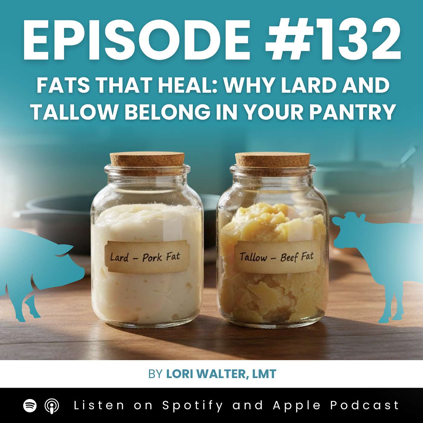 Fats That Heal: Why Lard and Tallow Belong in Your Pantry