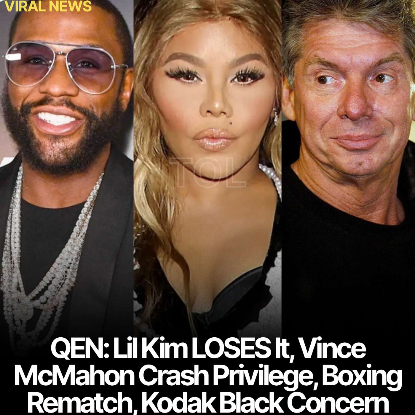 QEN: Lil Kim LOSES It | Vince McMahon Crash Privilege | Boxing Rematch | Kodak Black Concern