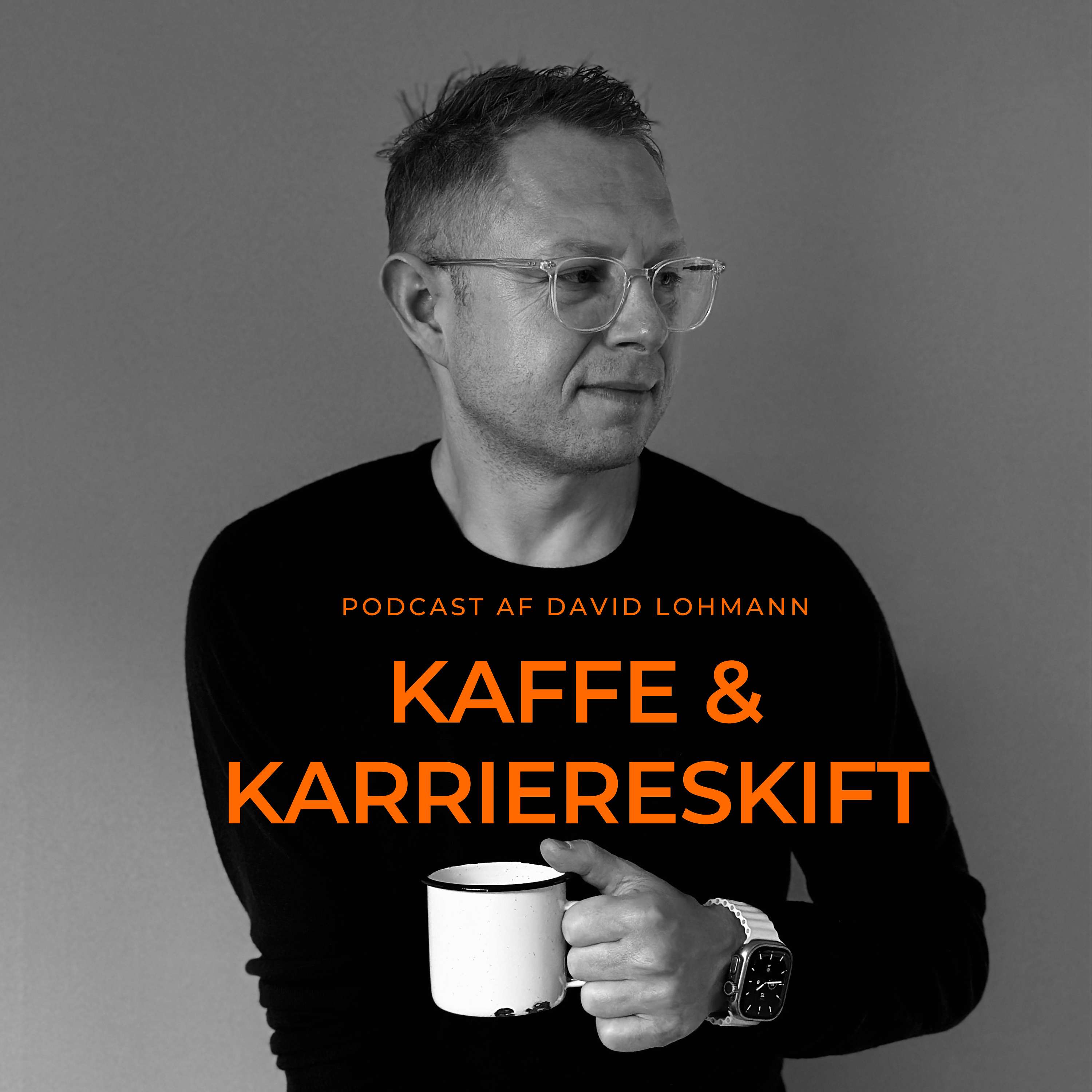 Kaffe & karriereskift af David Lohmann