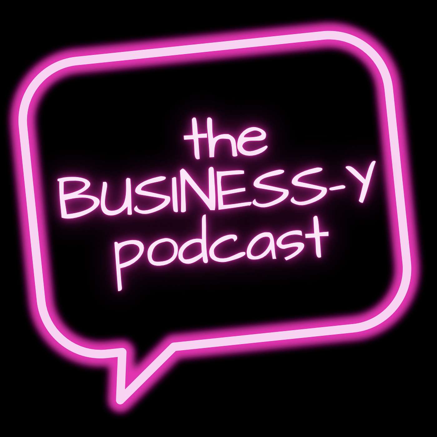 The Business-y Podcast