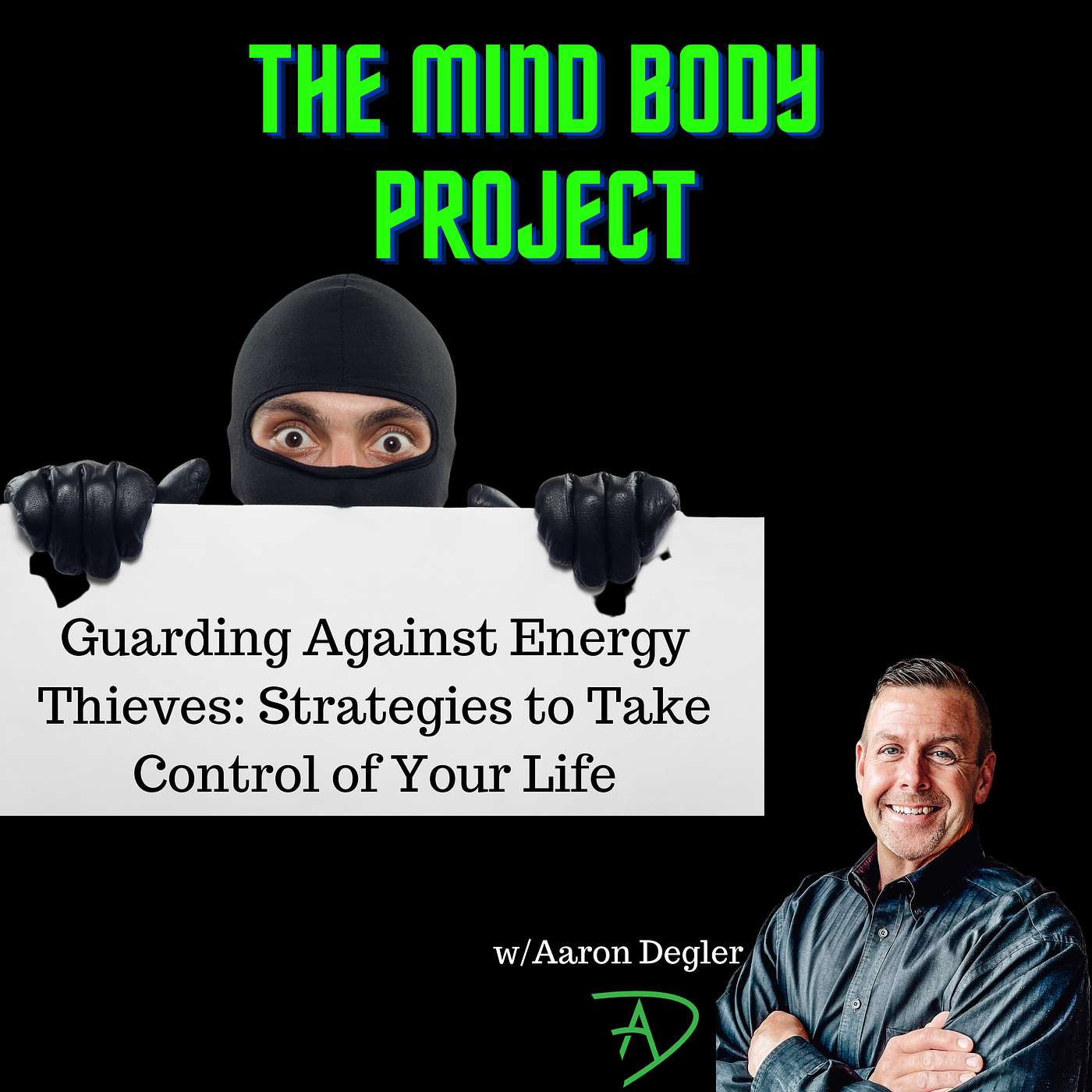 Guarding Against Energy Thieves: Strategies to Take Control of Your Life episode artwork