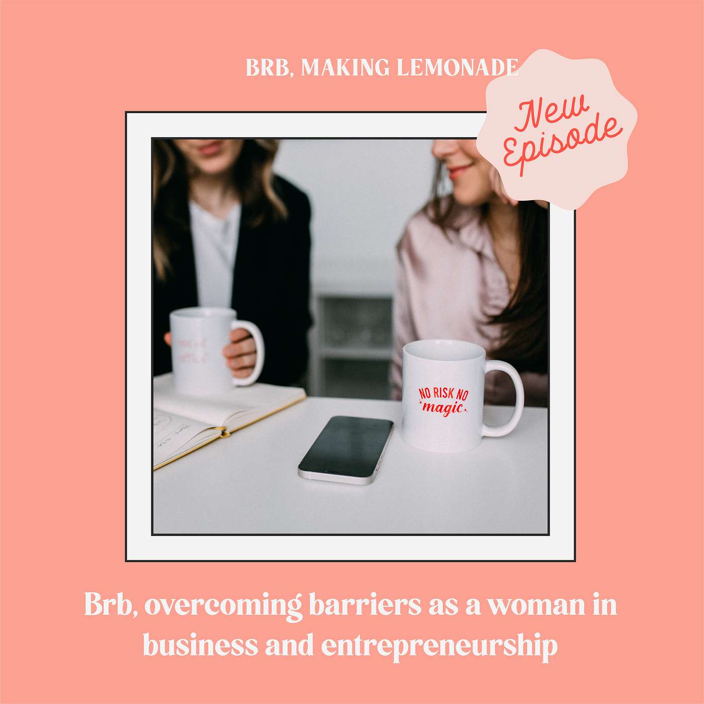 Brb, Overcoming Barriers as a Woman in Business and Entrepreneurship Brb, Overcoming Barriers as a Woman in Business and Entrepreneurship