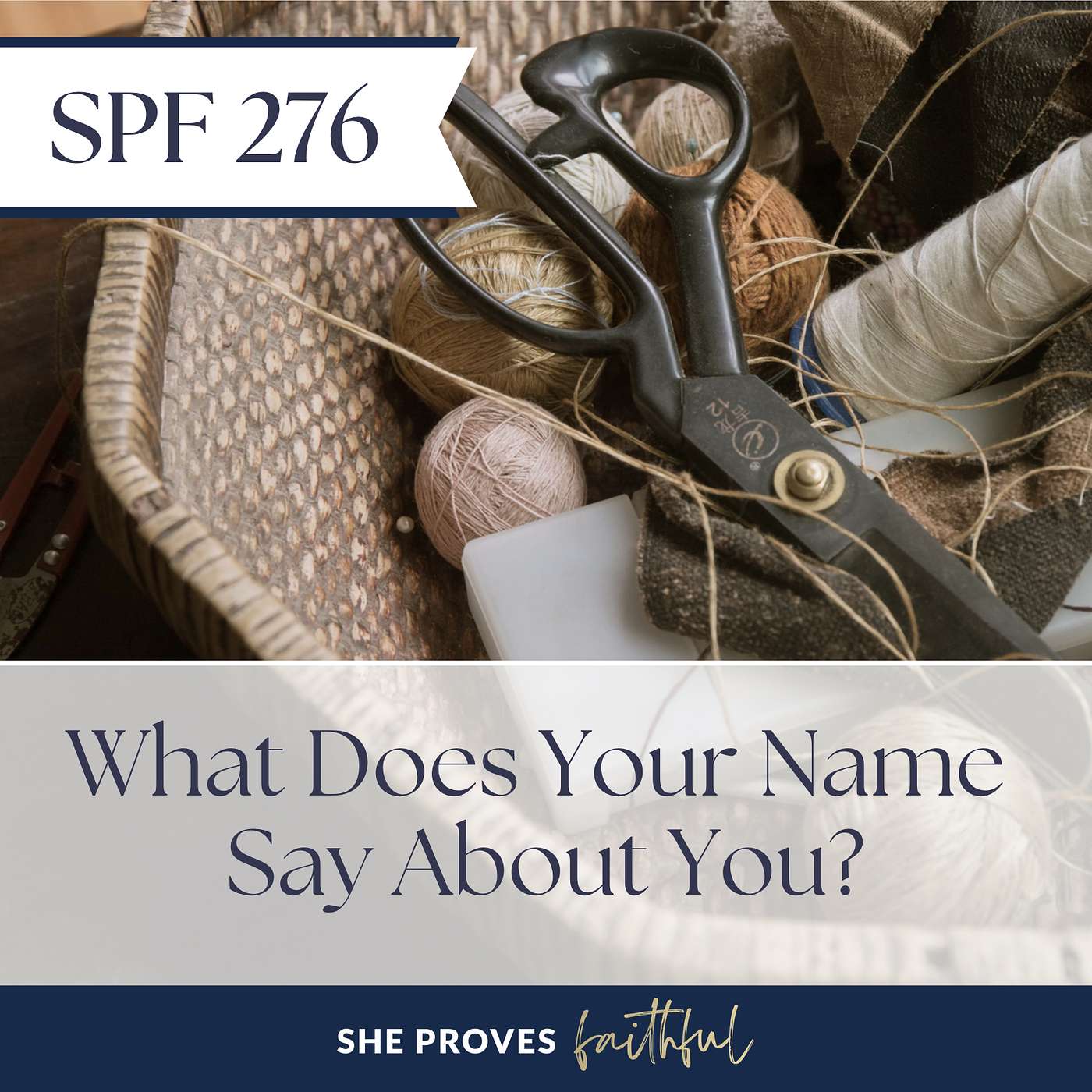 SPF 276:  What Does Your Name Say About You? Names and Building Character