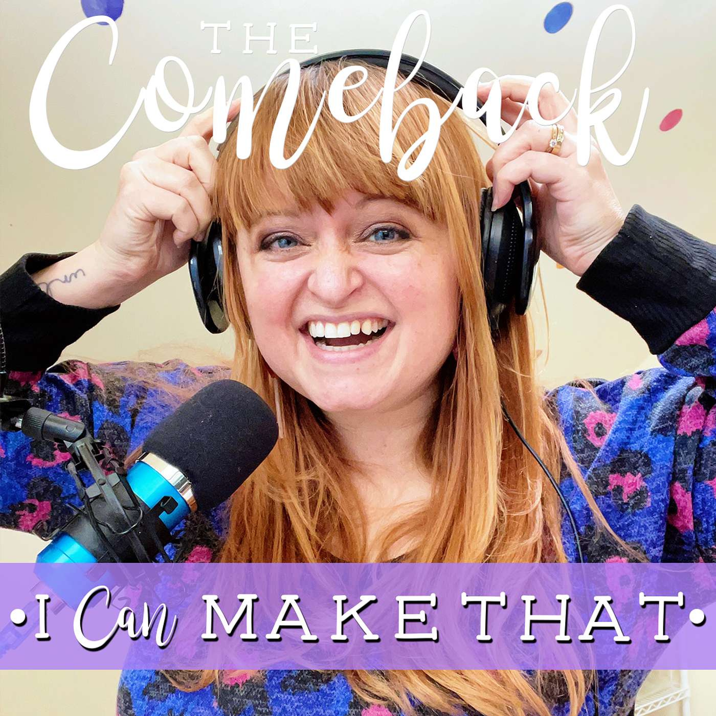 I Can Make That: Conversations with Creatives