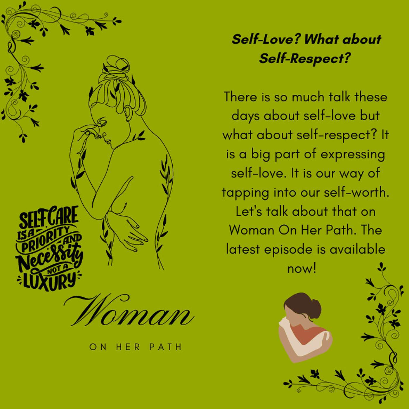 Self-Love? What About Self-Respect?