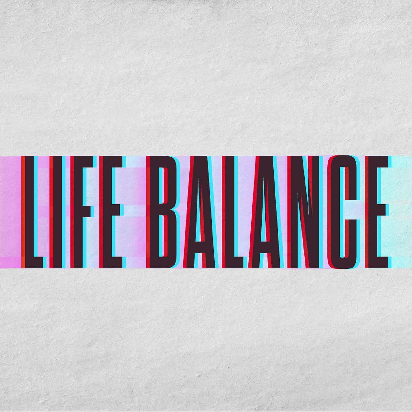 Life Balance: Dealing With Stress episode artwork