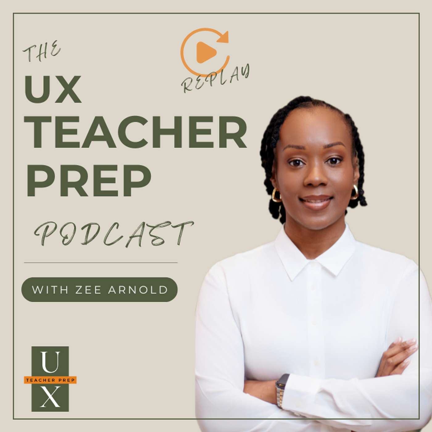 Best of The UX Teacher Prep Podcast: Nail Your “Why” In Job Interviews