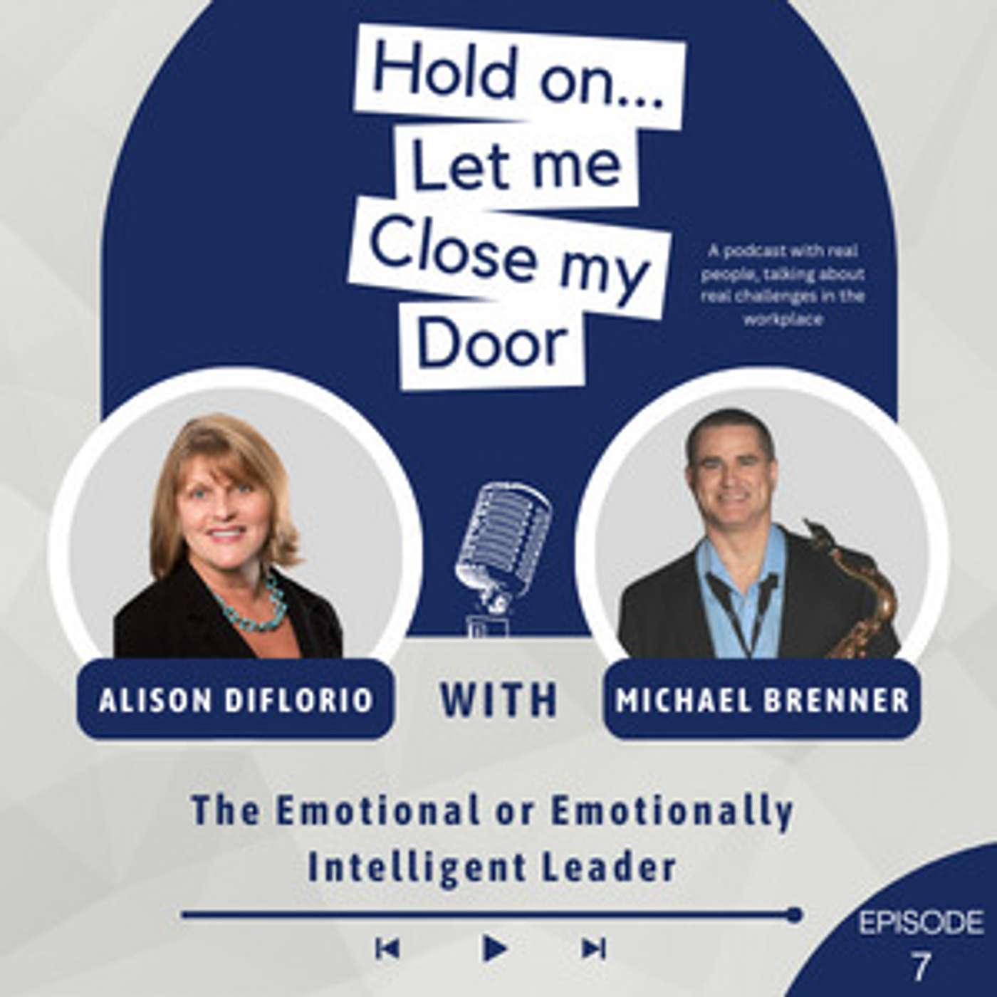 Hold On... Let Me Close My Door