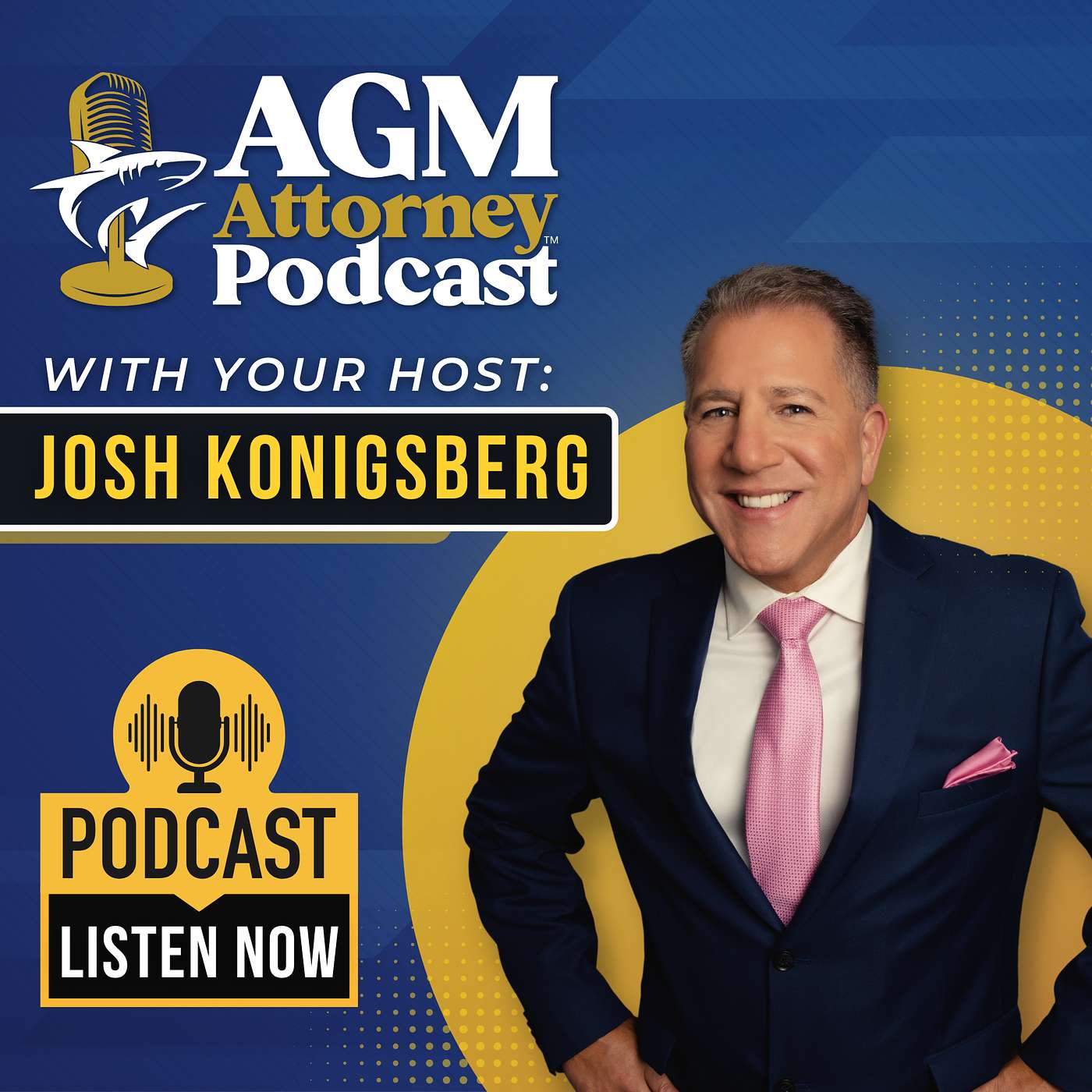 AGM Attorney Podcast