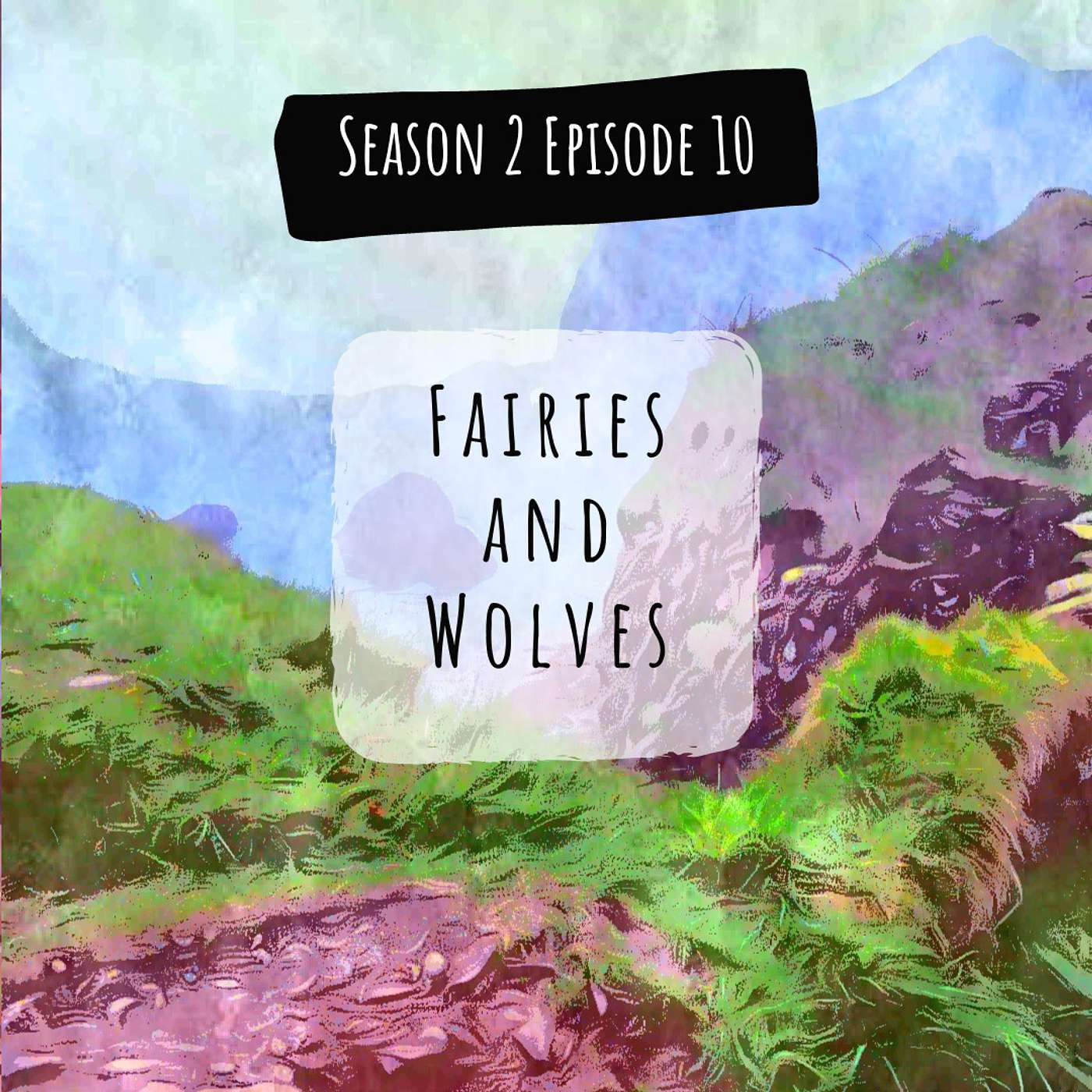 Fairies and Wolves episode artwork