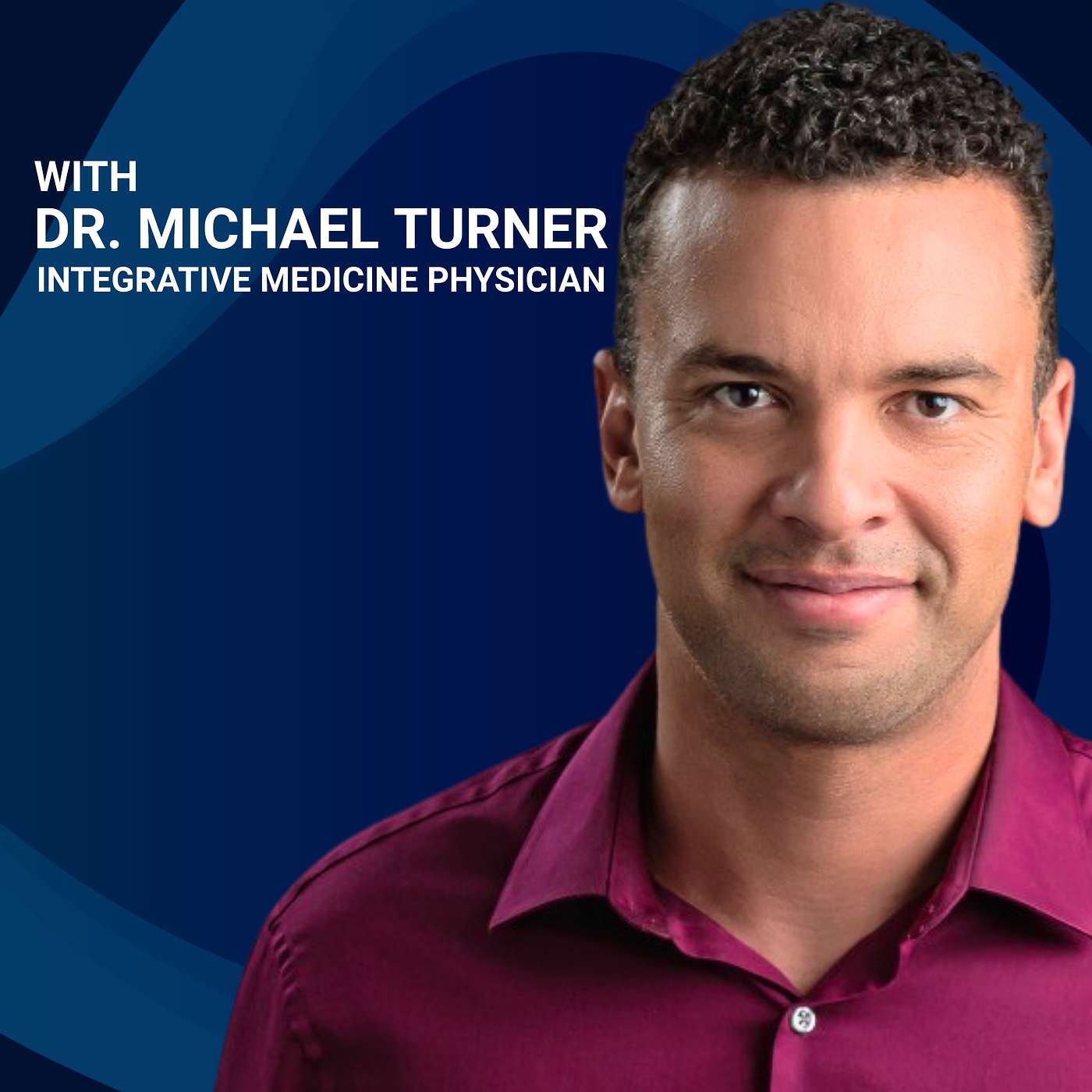 Optimizing Men’s Hormones and Regenerative Therapies with Dr. Michael Turner