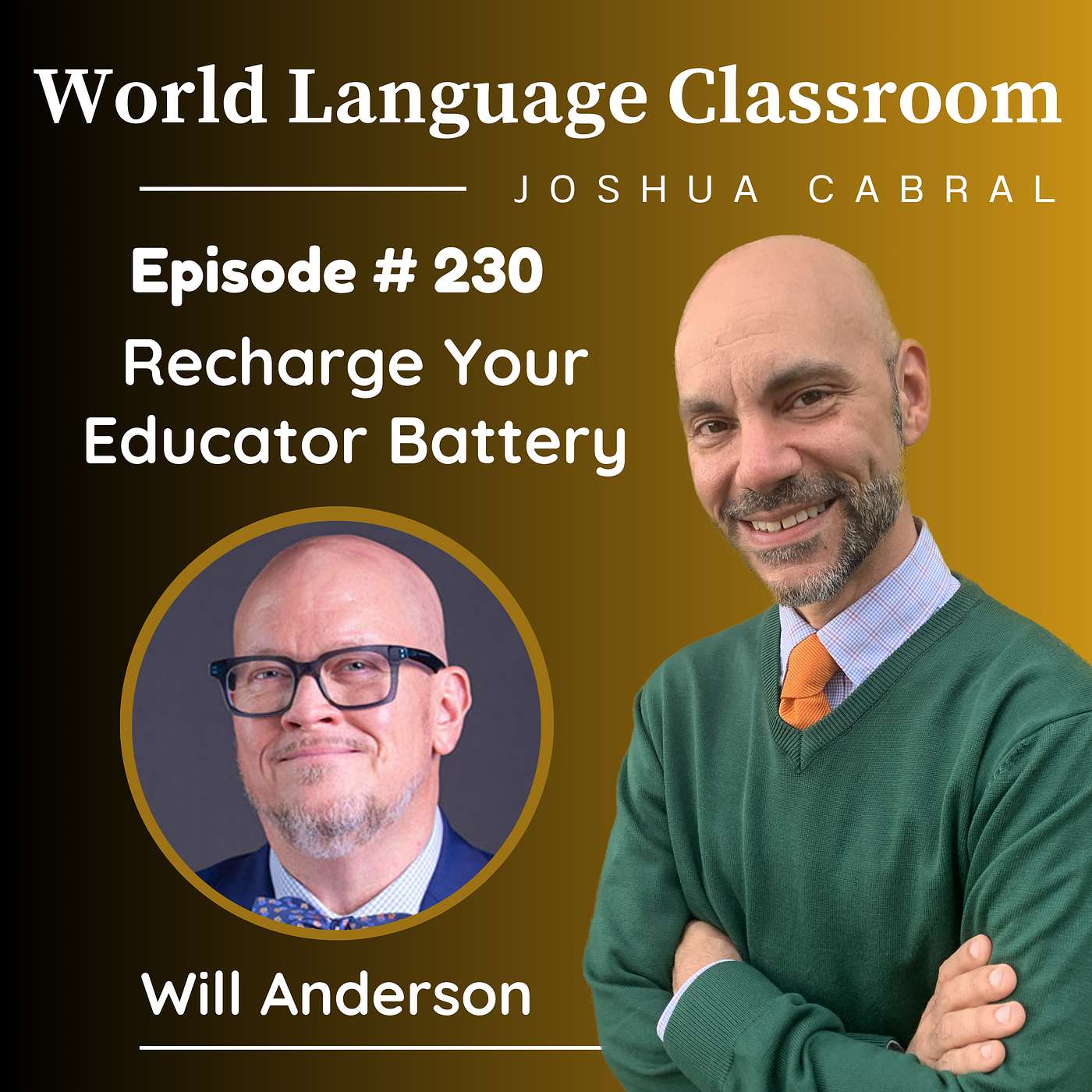 Recharge Your Educator Battery with Will Anderson