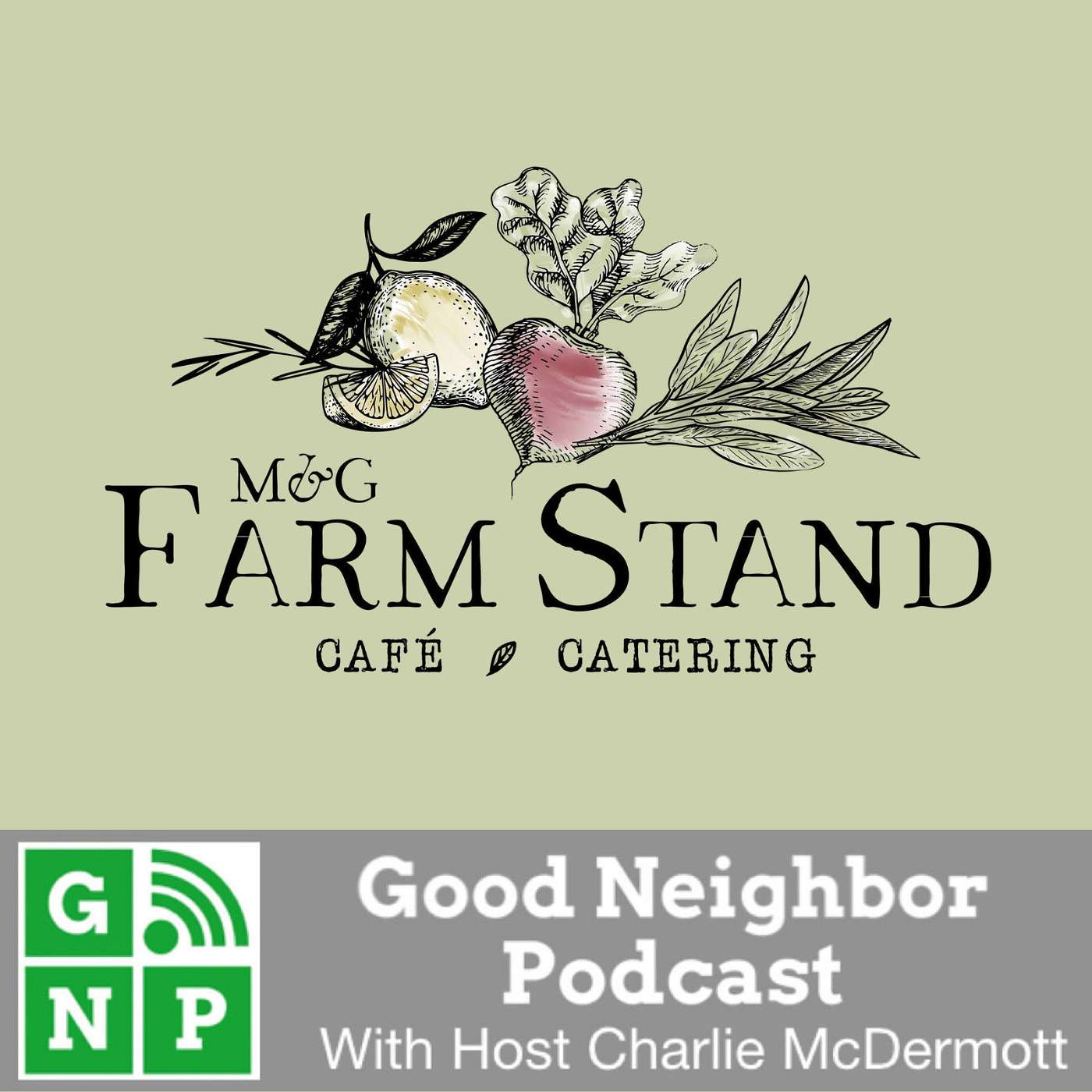 Good Neighbor Podcast