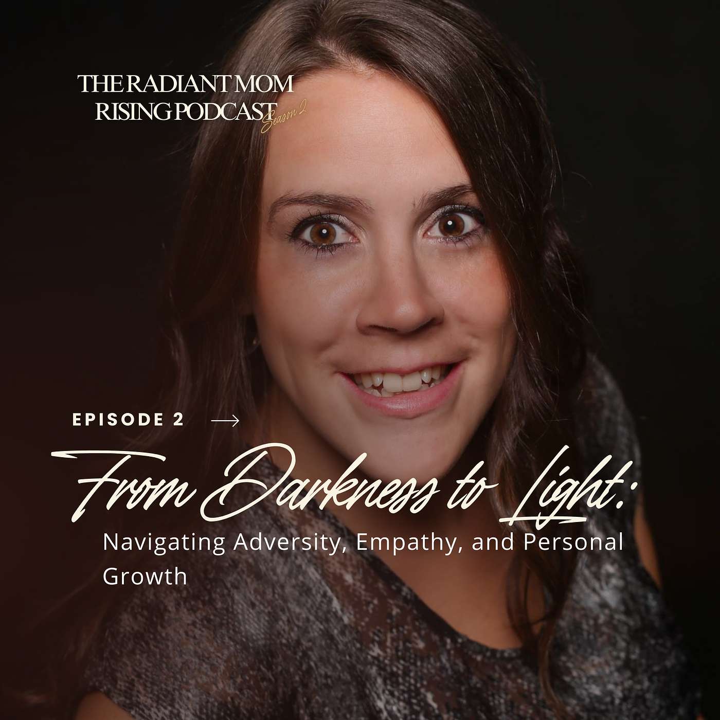 From Darkness to Light: Navigating Adversity, Empathy, and Personal Growth with Shauna B