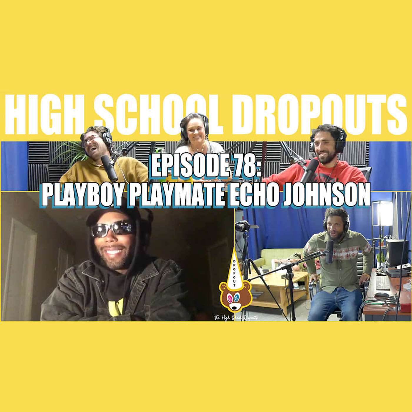 The High School Dropouts