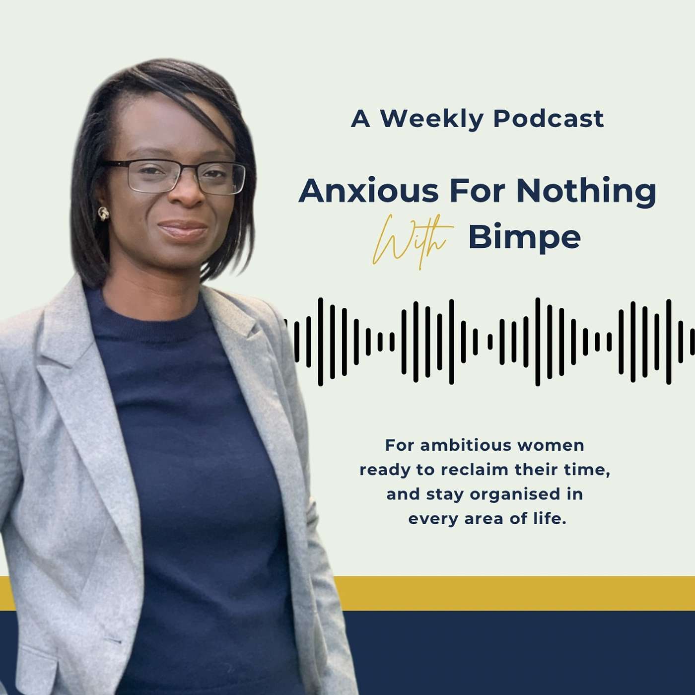 Anxious For Nothing with Bimpe