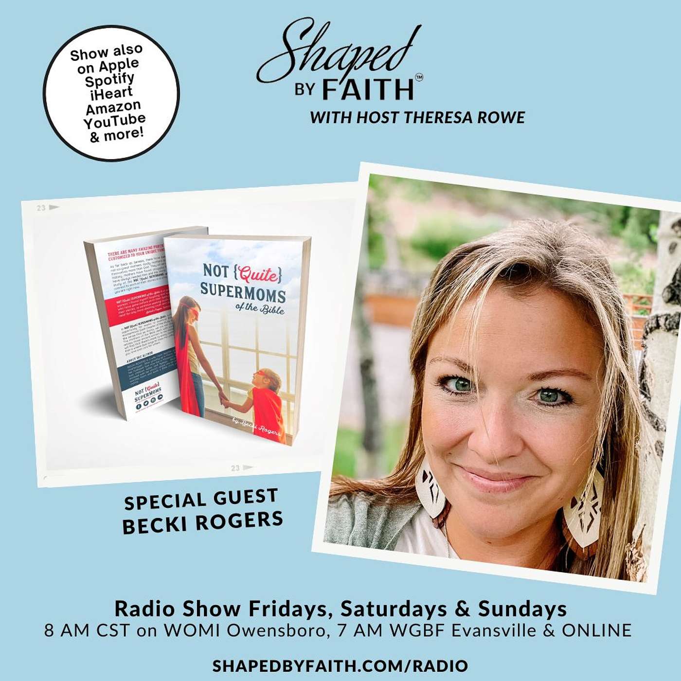 Shaped by Faith with Theresa Rowe
