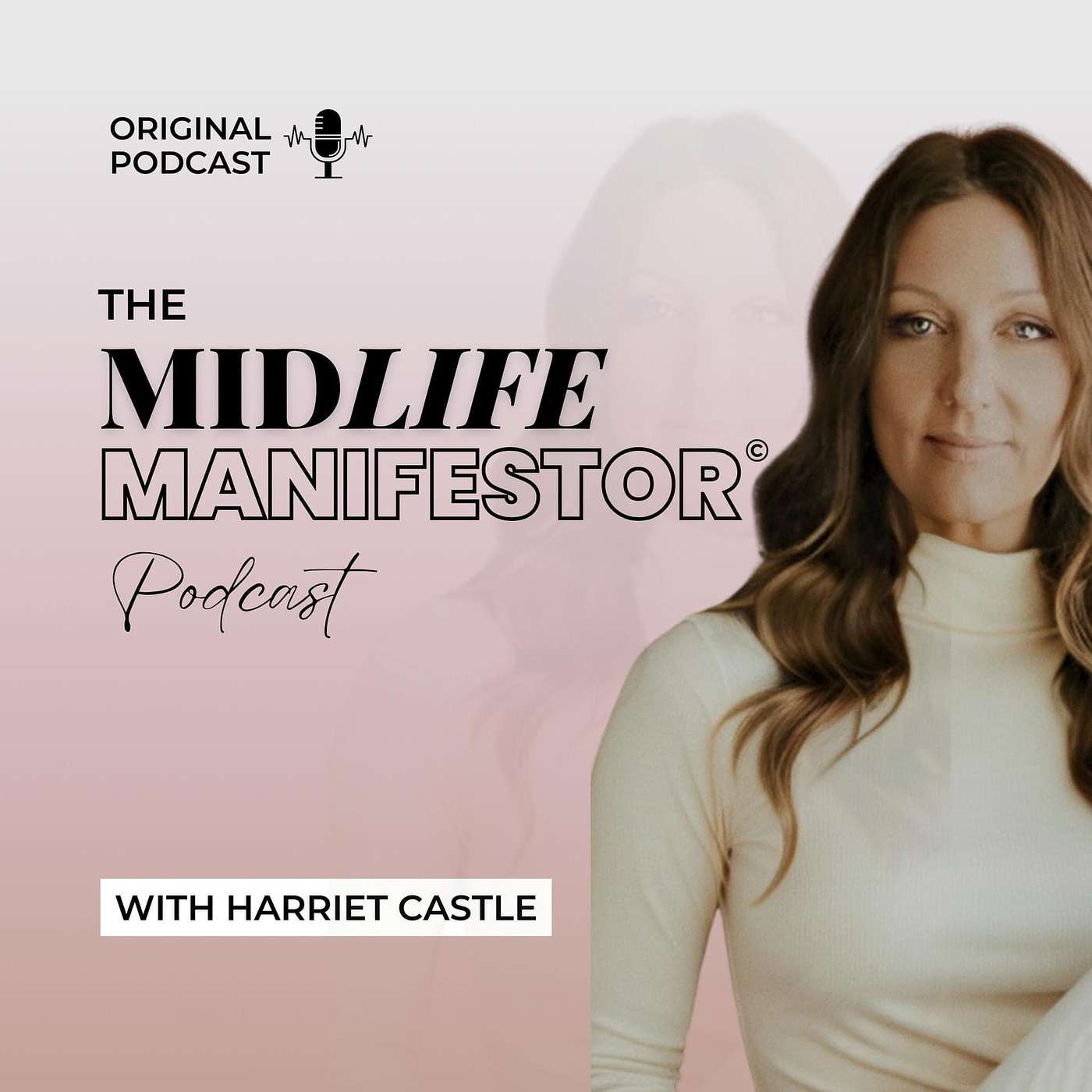 The Midlife Manifestor© podcast artwork