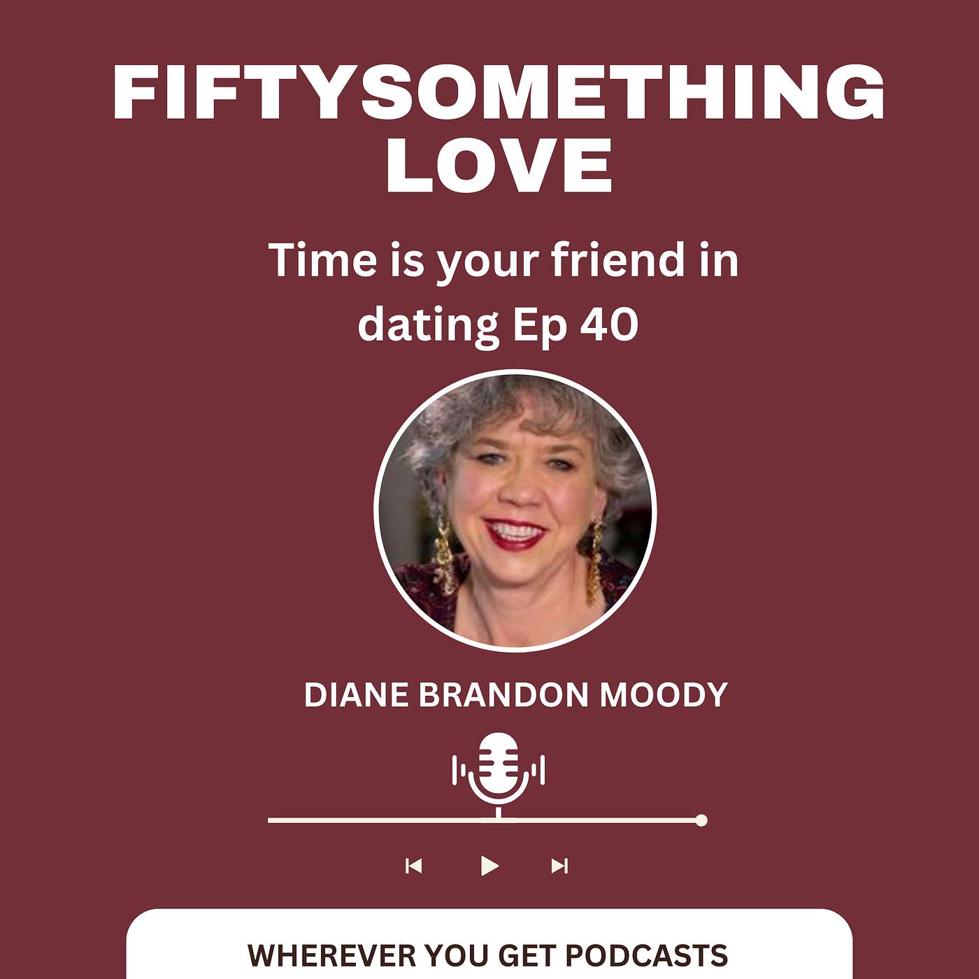 Ep 40 Time is your friend in dating